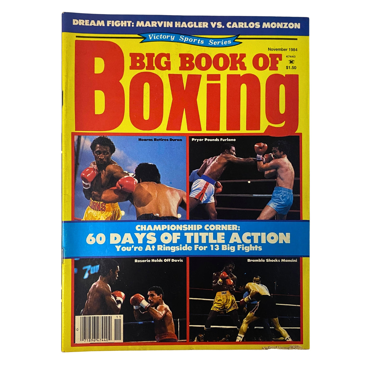 Cover of Big Book of Boxing Magazine, November 1984 edition featuring Thomas Hearns, highlights include dream fight Marvin Hagler vs. Carlos Monzon and championship corner with 60 days of title action.