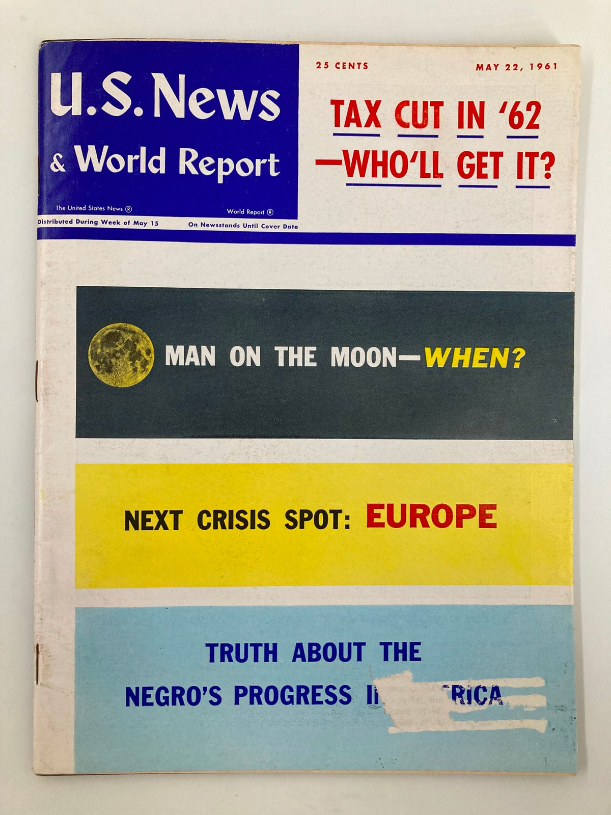 Cover of US News & World Report Magazine from May 22, 1961, featuring the headline 'Man On The Moon - When?' along with other topics like 'Tax Cut in 62' and 'Next Crisis Spot: Europe'. This vintage magazine captures the essence of the early 1960s space race.
