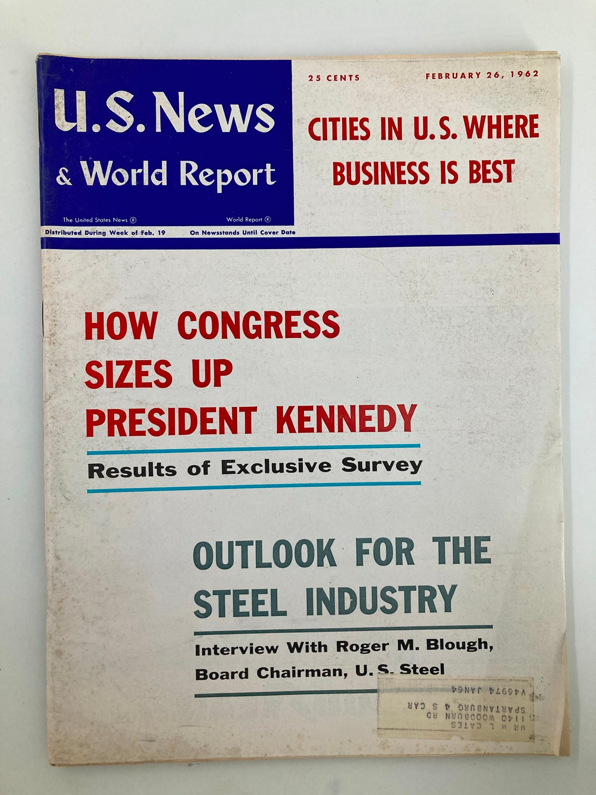 Cover of US News & World Report Magazine February 26 1962, featuring headline 'How Congress Sizes Up President Kennedy' and articles on political insights and steel industry outlook.