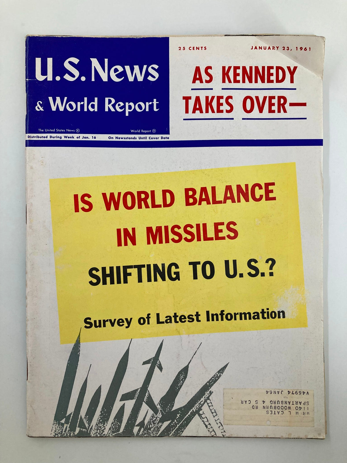 Cover of US News & World Report Magazine from January 23, 1961, featuring the headline 'As Kennedy Takes Over' and a yellow box questioning if the world balance in missiles is shifting to the U.S.