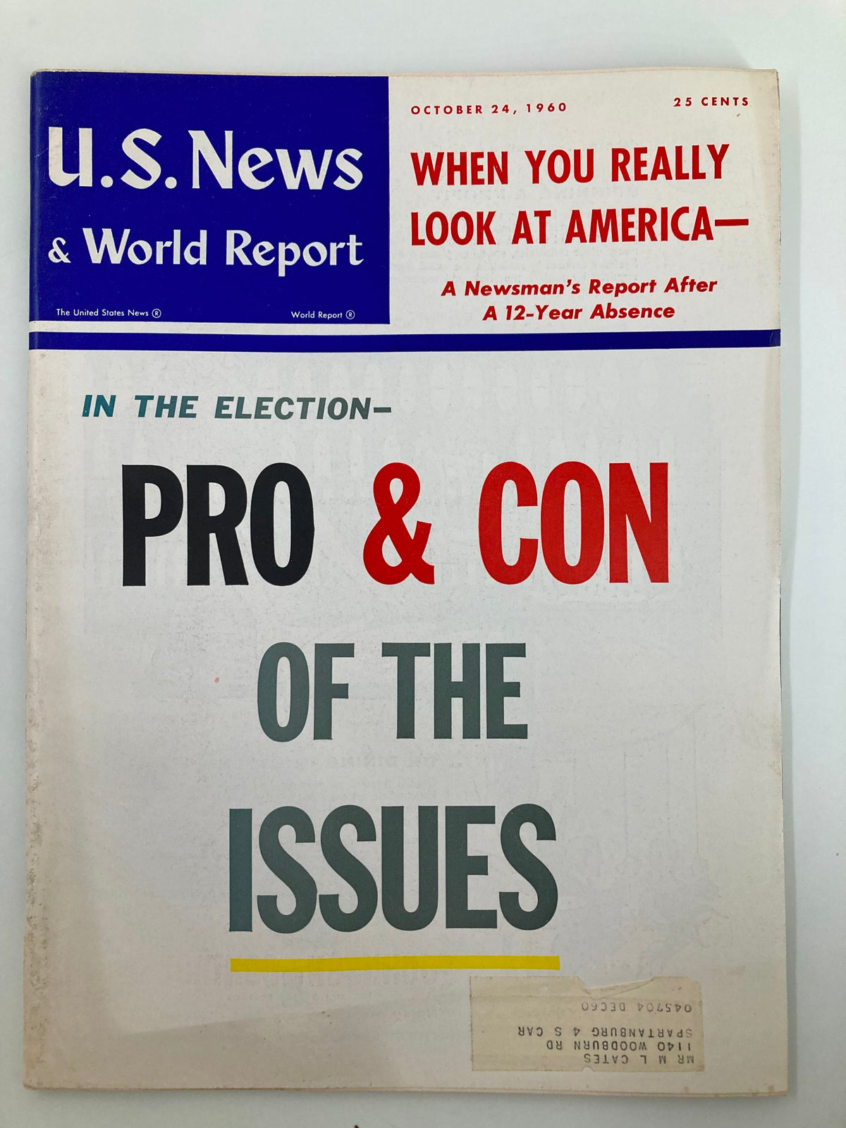 Cover of US News & World Report Magazine from October 24, 1960, titled 'When You Really Look at America'. Features the headline 'PRO & CON OF THE ISSUES' with a vintage design and a publication date prominently displayed.