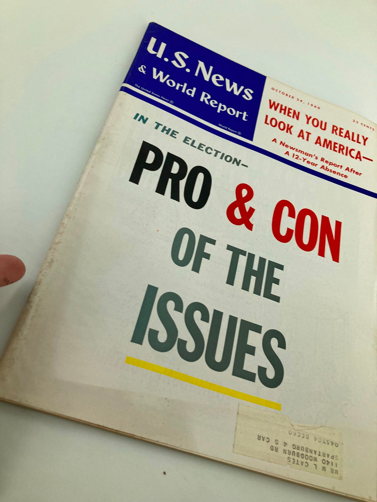 Cover of US News & World Report Magazine from October 24, 1960, featuring the title 'When You Really Look at America' and highlighting 'Pro & Con of the Issues' related to the election.