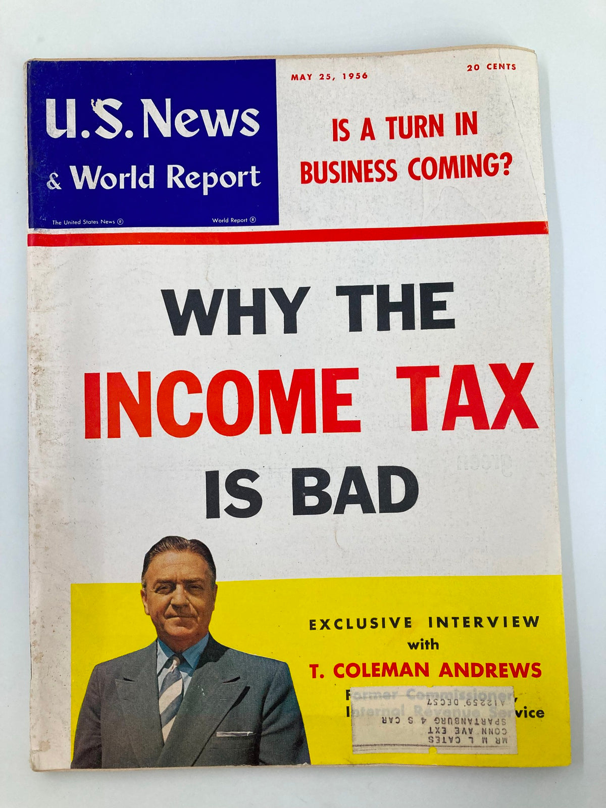Cover of US News & World Report Magazine May 25 1956, featuring the headline 'Why The Income Tax Is Bad' and an exclusive interview with T. Coleman Andrews.