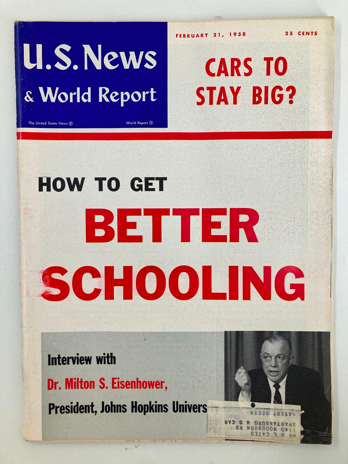 Cover of the US News & World Report Magazine from February 21, 1958 featuring the title 'How To Get Better Schooling' along with an article about Dr. Milton S. Eisenhower, President of Johns Hopkins University.