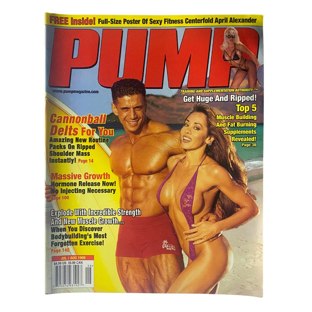 Pump Magazine July August 1999 Cannonball Delts For You VG No Label