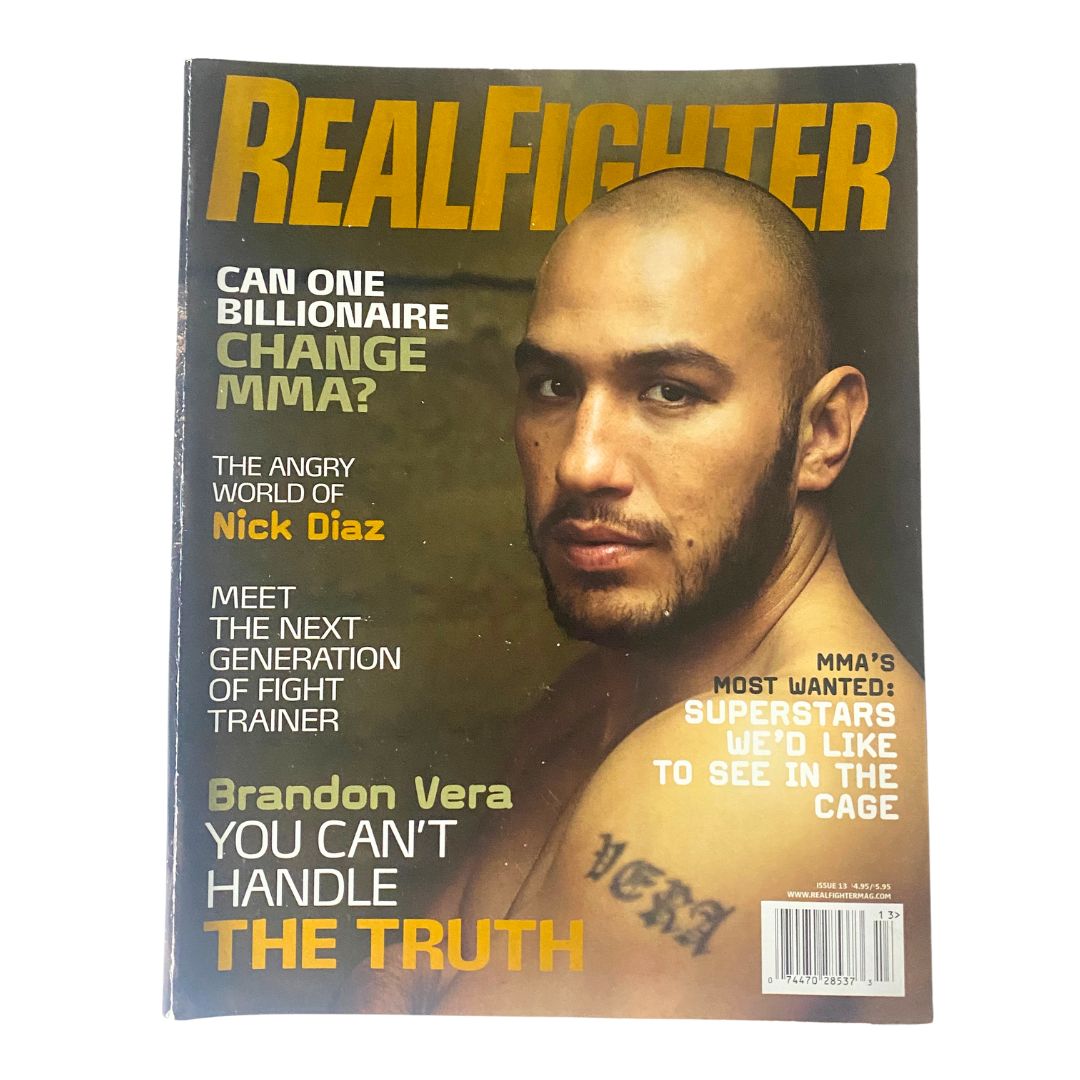 Real Fighter Magazine 2007 Issue 13 featuring Brendon Vera on the cover, showcasing his striking pose with the headline 'You Can't Handle The Truth'.