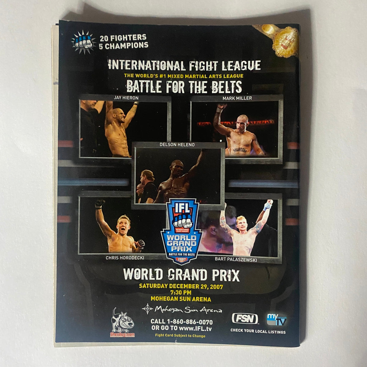 Cover of 2007 Real Fighter Magazine Issue 16 featuring UFC star Forrest Griffin, showcasing the International Fight League event details including fighters and match schedule.