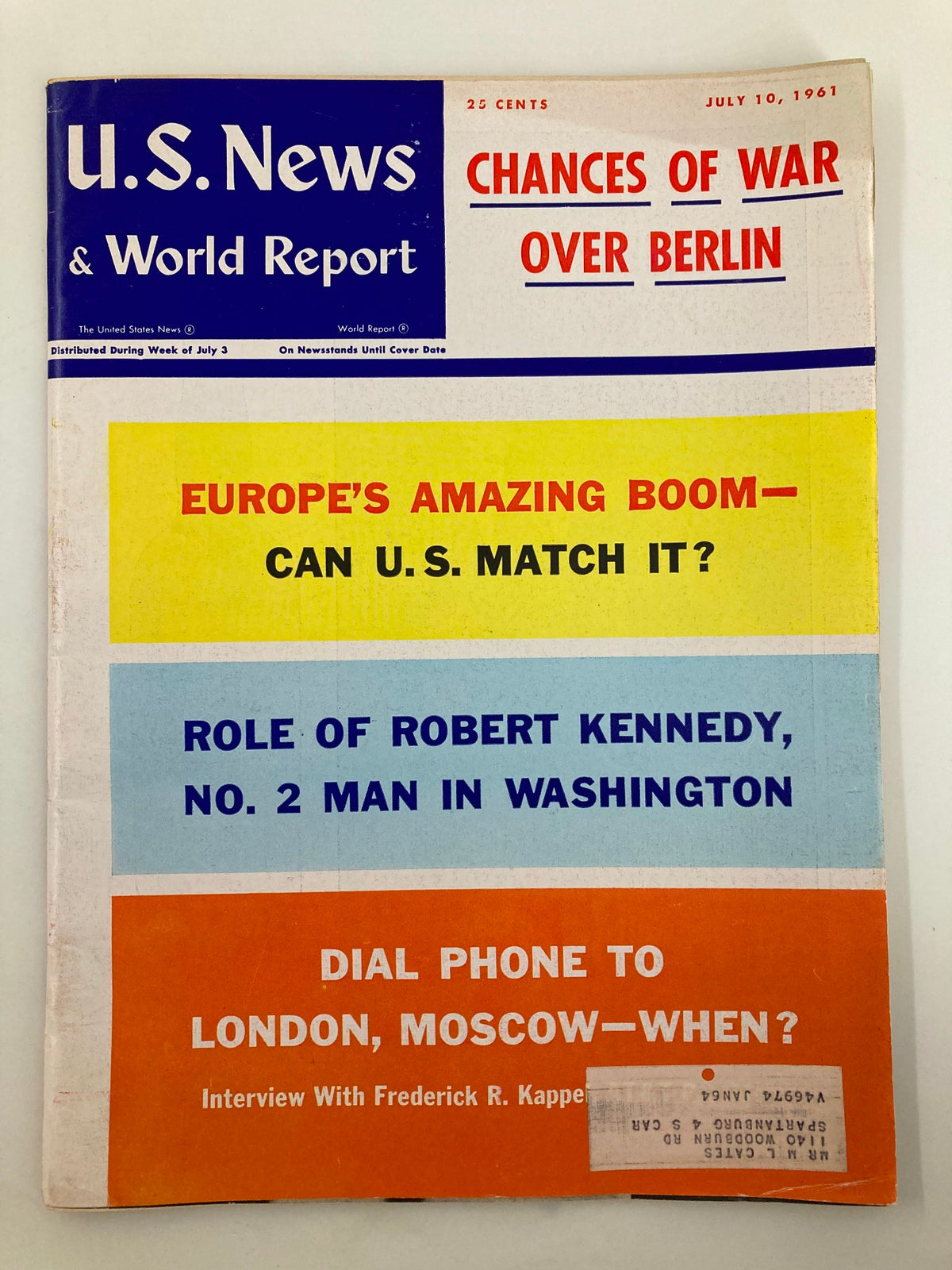 Cover of US News & World Report Magazine dated July 10, 1961, featuring the headline 'Chances of War Over Berlin'. The cover highlights articles about Europe's economic boom, the role of Robert Kennedy in Washington, and diplomatic communications between London and Moscow.