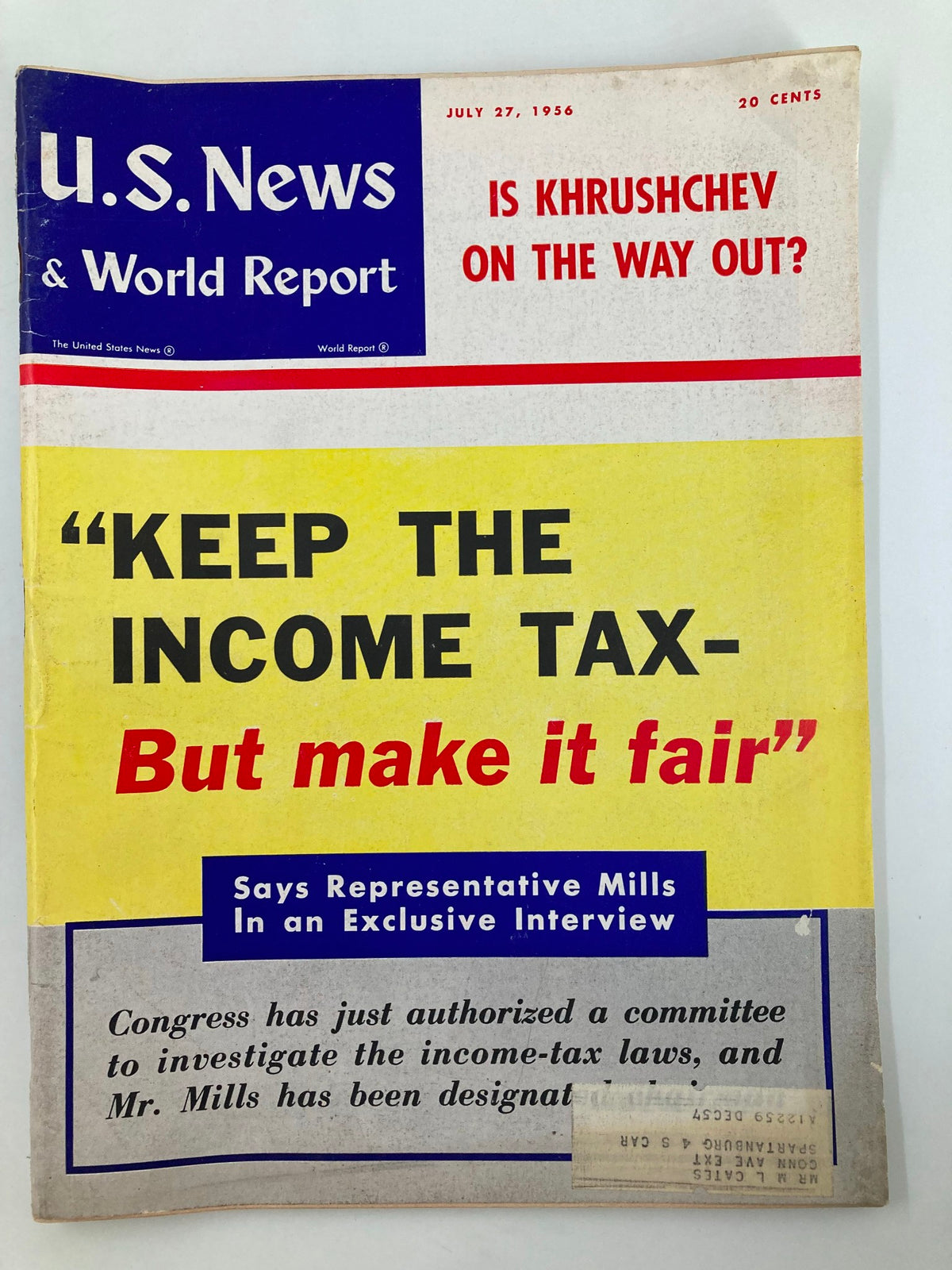 Cover of US News & World Report Magazine from July 27, 1956, featuring the headline 'Is Khrushchev On The Way Out?' and a statement about income tax fairness.