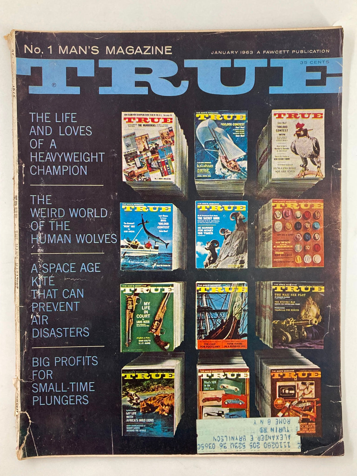 Cover of TRUE The Man's Magazine January 1963 featuring articles on human wolves, space kites, and more. A vintage magazine showcasing captivating stories and illustrations reflecting the culture of the 1960s.