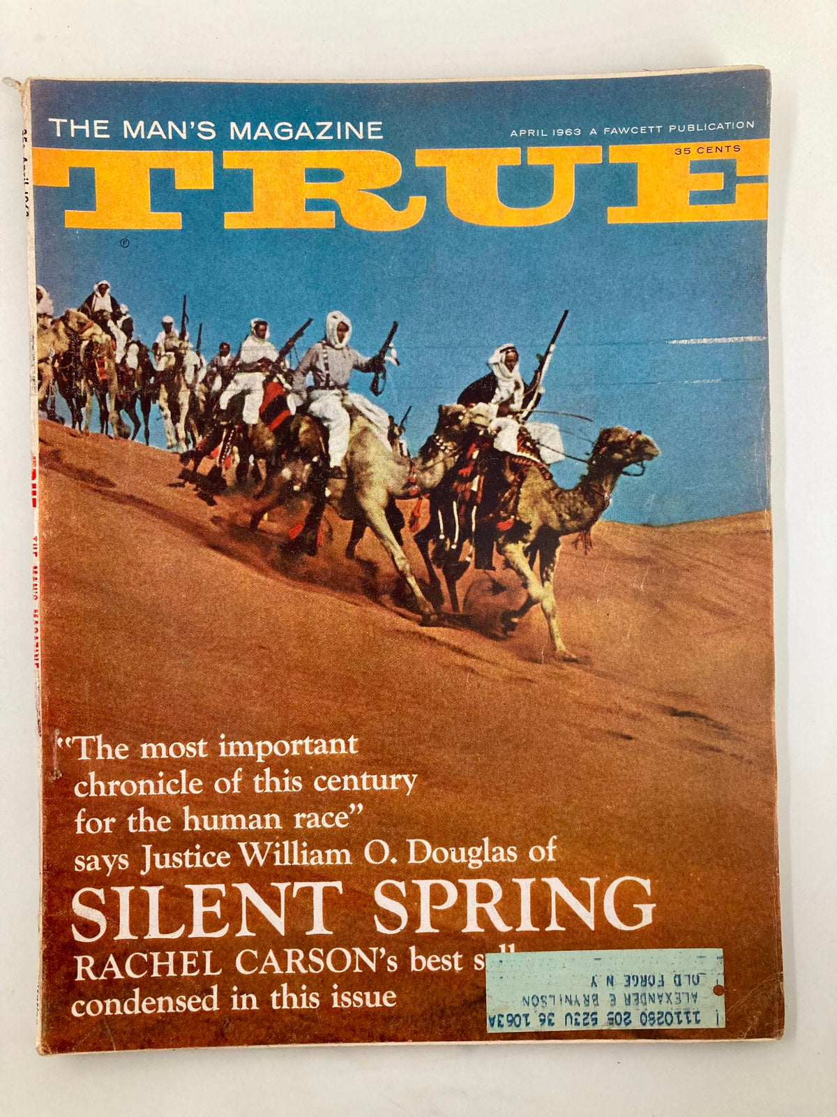 Cover of TRUE The Man's Magazine from April 1963 featuring a vibrant image of camel riders in desert sands, highlighting the article about The Wonderful Wallendas.