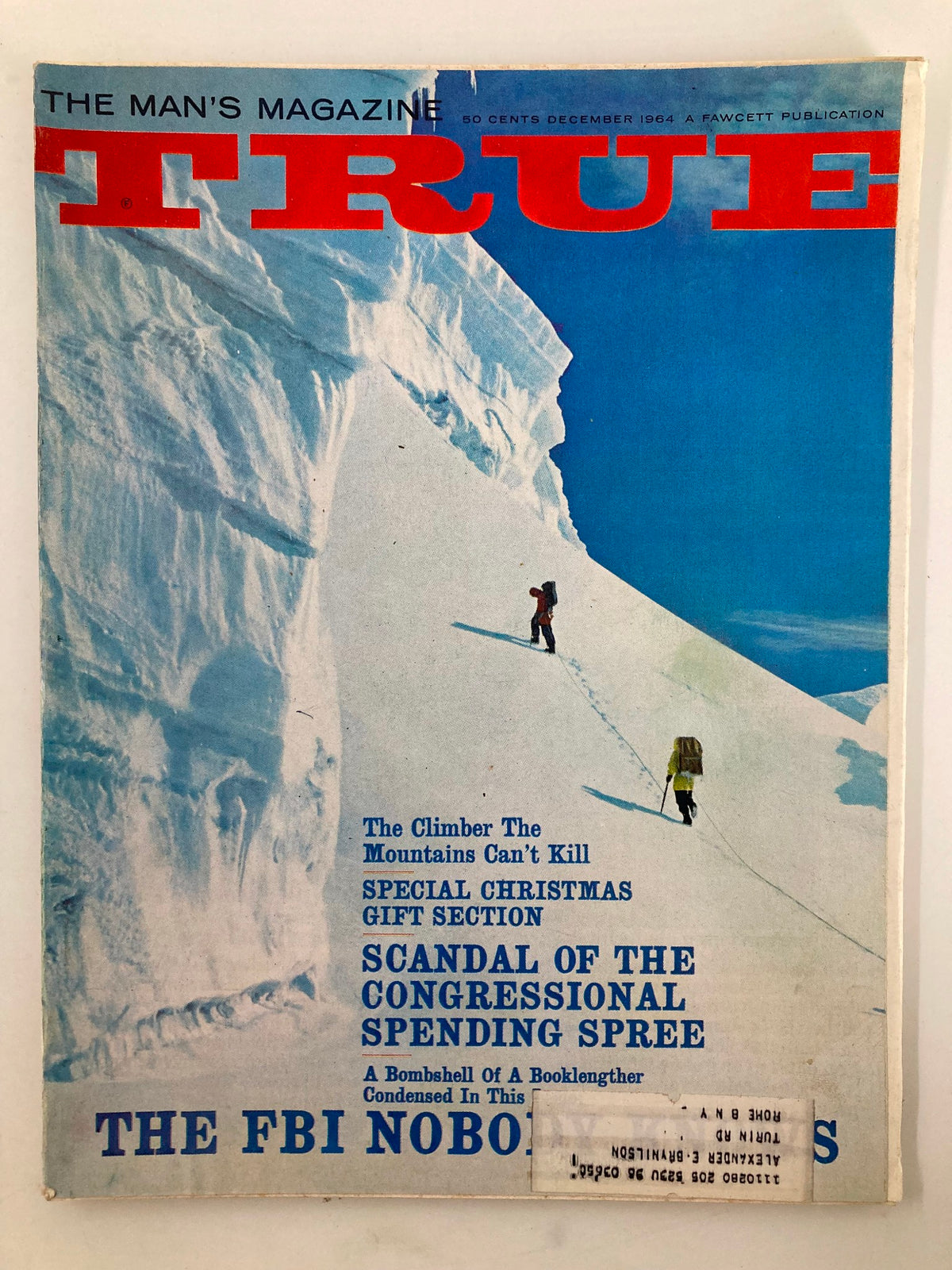 Cover of TRUE The Man's Magazine December 1964 featuring 'The Longest Day of Sugar Ray' with a snowy mountain background and climbers.