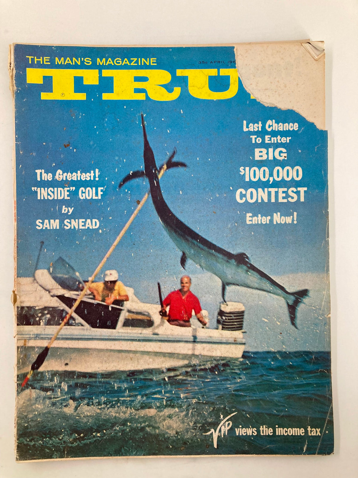 Cover of TRUE The Man's Magazine April 1962, featuring an image of fishing enthusiasts near a boat with a large marlin leaping out of the water. Includes promotional text for a $100,000 contest.