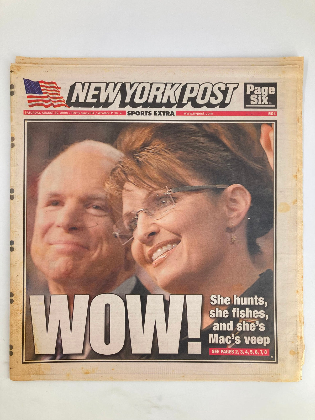 New York Post Newspaper August 30 2008 featuring Sarah Palin and John McCain with the headline 'WOW! She hunts, she fishes, and she's Mac's veep!' highlighting the political excitement of the 2008 campaign.