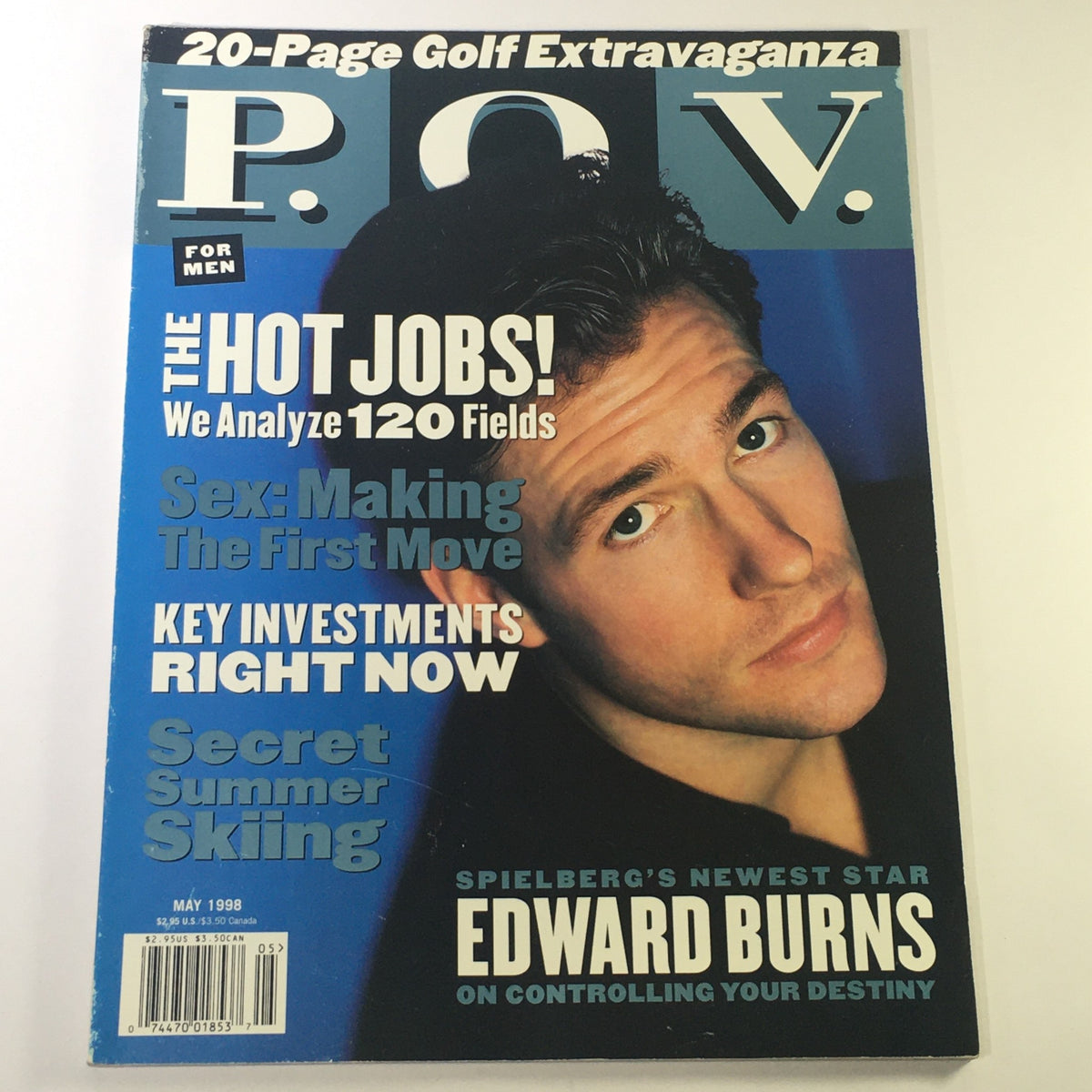 Cover of POV For Men Magazine from May 1998 featuring Edward Burns as Spielberg's newest star, showcasing articles on hot jobs, investments, and lifestyle tips.