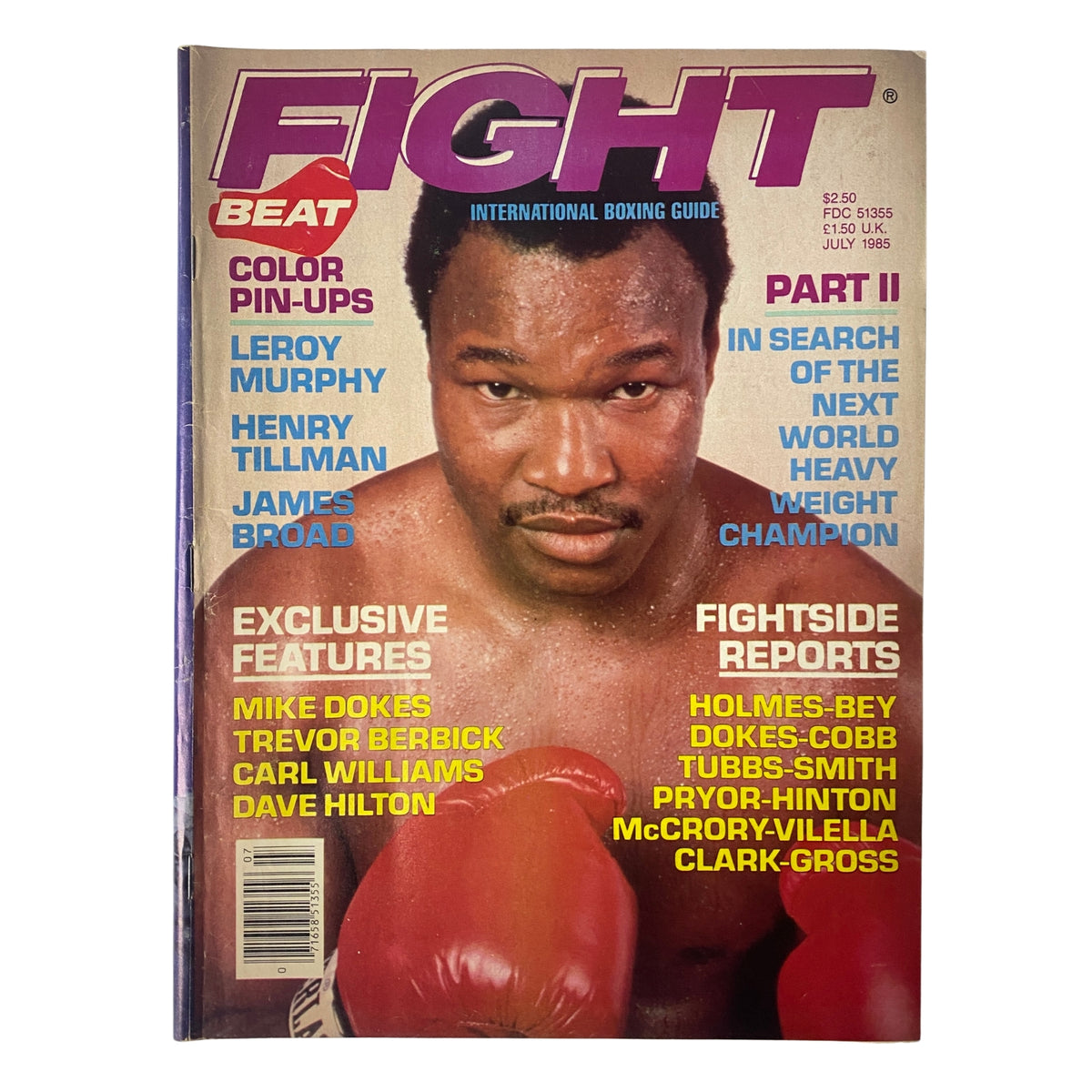 Fight Beat Magazine July 1985 Vol 2 No 6 featuring heavyweight Larry Holmes on the cover with bold headlines about exclusive features and fight reports.