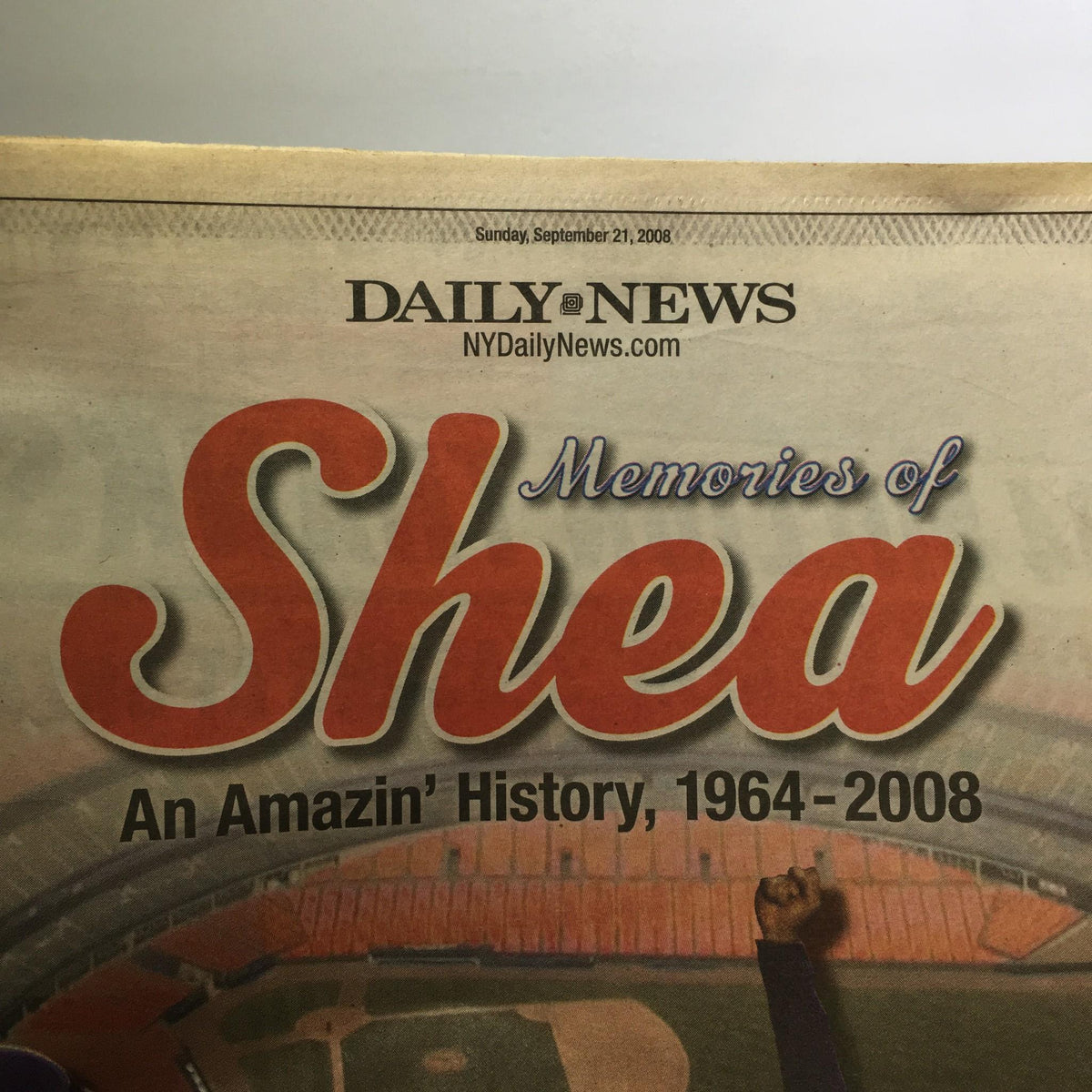 Top section of the New York Daily News: Memories of Shea - An Amazin' History 1964-2008, showcasing the title and publication date.