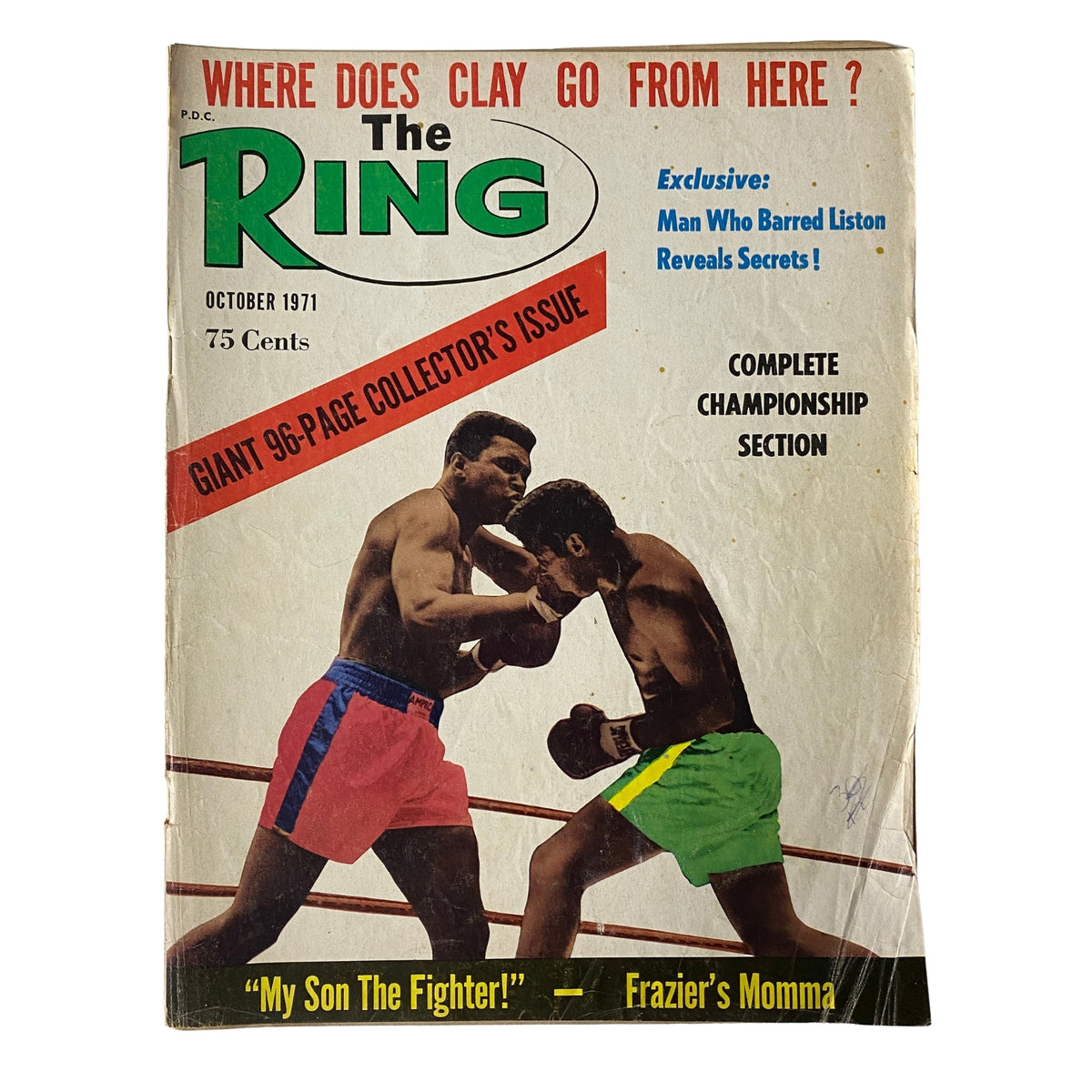 The Ring Magazine cover from October 1971 featuring Muhammad Ali and Joe Frazier, titled 'Where Does Clay Go From Here?'. This collector's issue showcases boxing history with a focus on the famous fight between Ali and Frazier, offering an exclusive look at insights from the man who barred Liston. Ideal for boxing memorabilia enthusiasts.