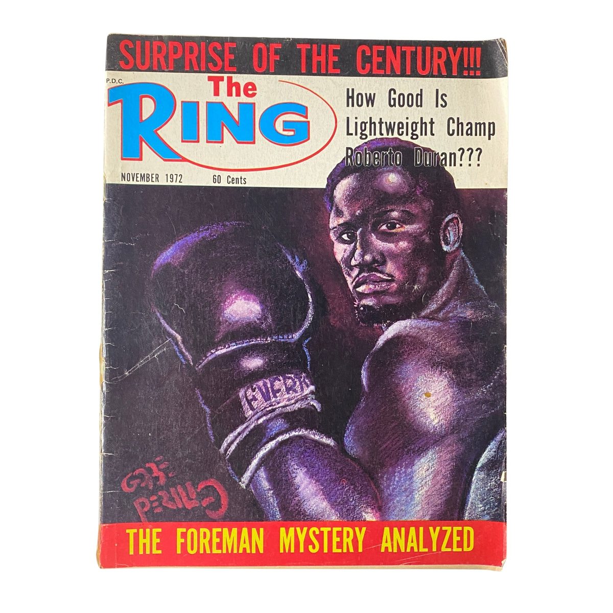 The Ring Magazine November 1972 featuring Roberto Durán on the cover, highlighting his status as Lightweight Champion, with a depiction of Durán in boxing gloves, emphasizing his fierce persona in boxing history.