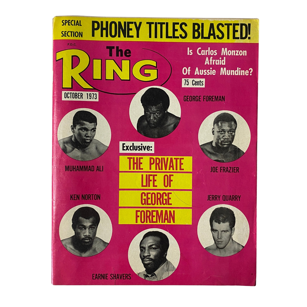 The Ring Magazine October 1973 cover featuring Muhammad Ali, Joe Frazier, Ken Norton, George Foreman, Jerry Quarry, and Earnie Shavers. This issue discusses boxing controversies and highlights George Foreman's life.