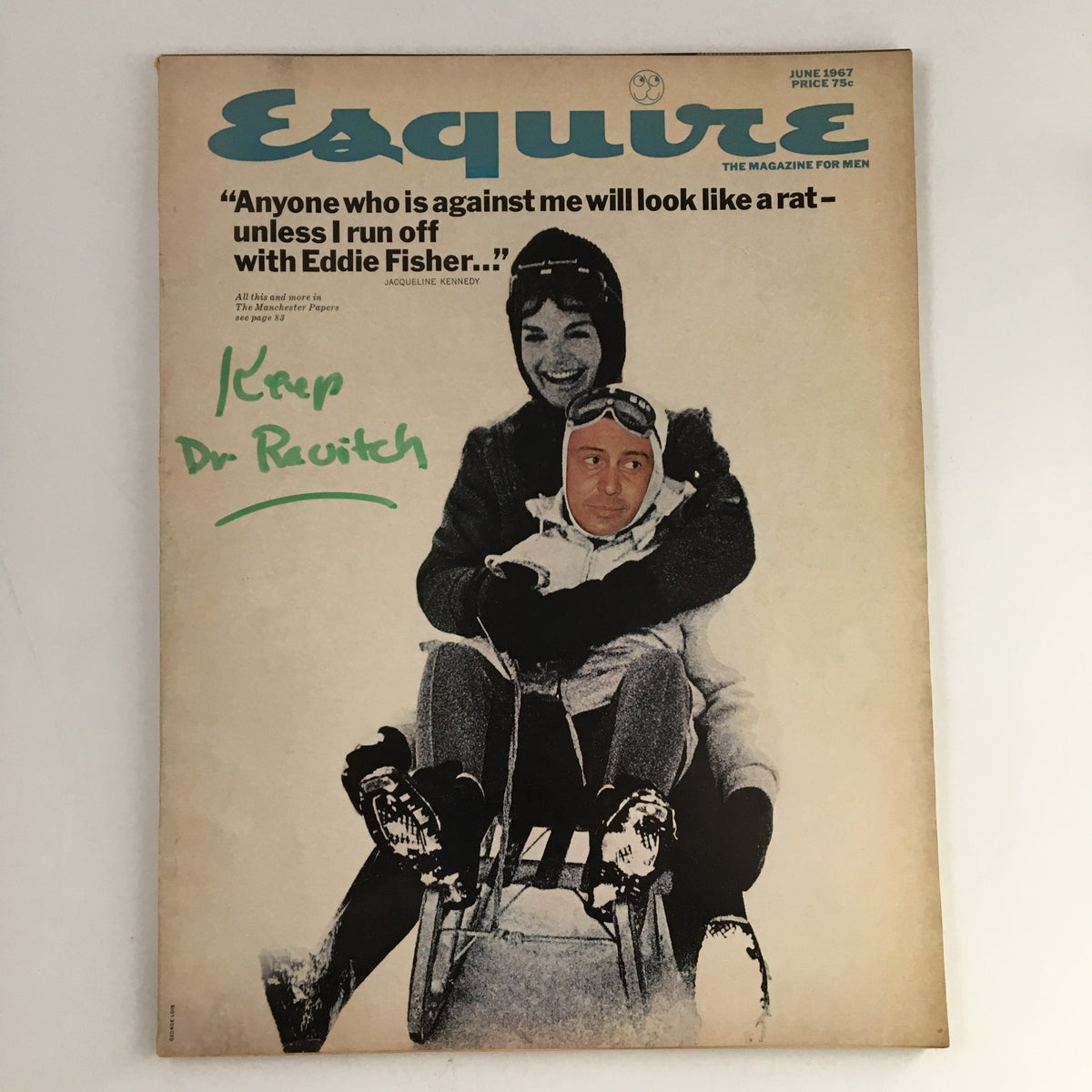 Esquire Magazine June 1967 featuring Eddie Fisher and Jacqueline Kennedy on the cover, with handwritten notes including 'Keep Dr Rautitch'. A vintage collectible item showcasing 1960s pop culture.