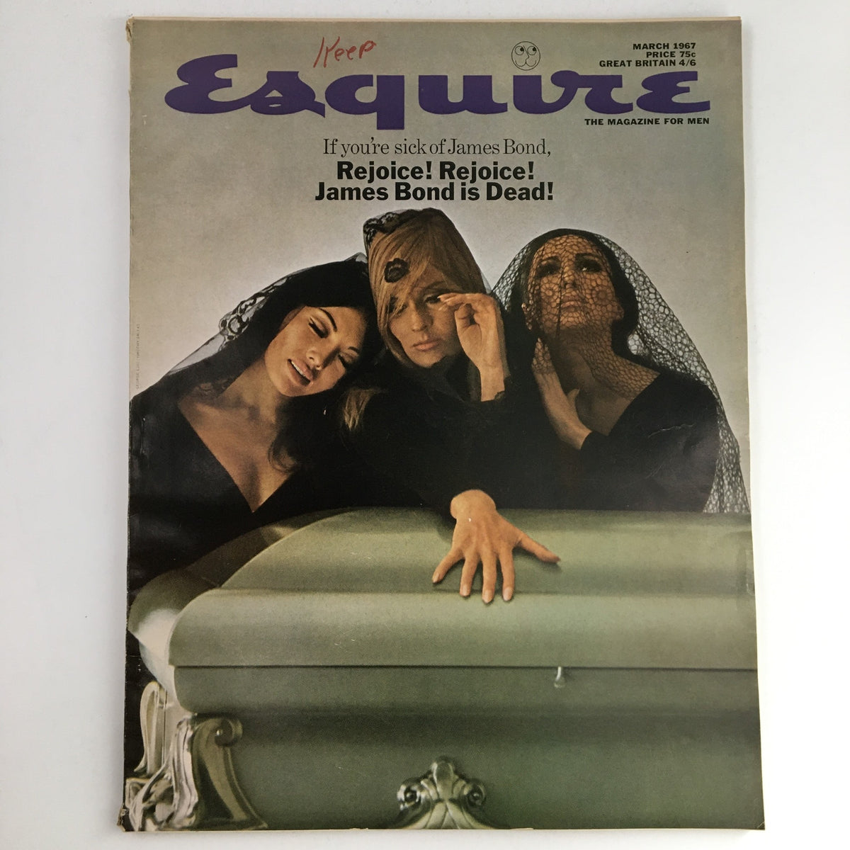 Esquire Magazine March 1967 cover featuring the headline 'Rejoice! Rejoice! James Bond is Dead!', showcasing three women with mourning veils beside a casket.
