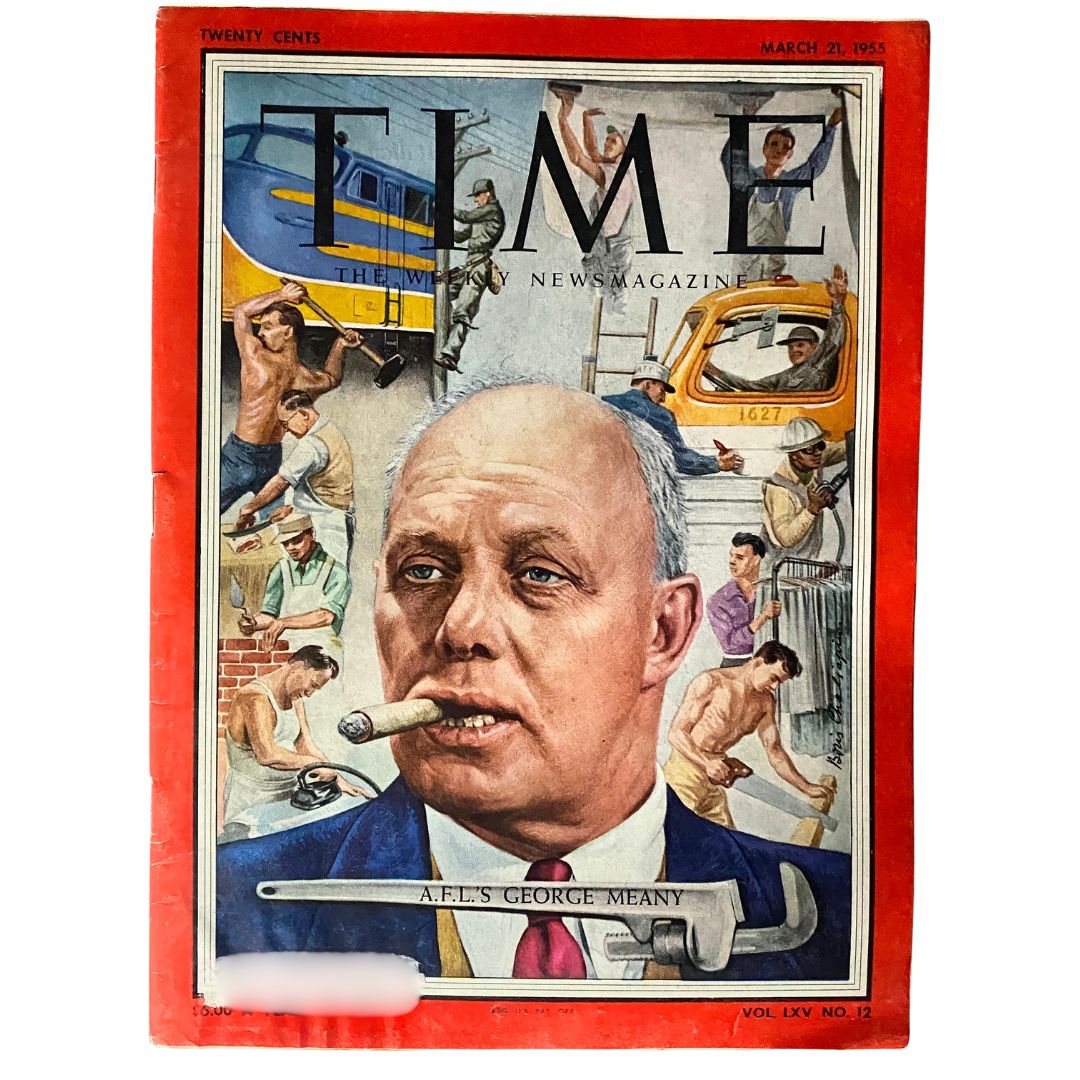 Vintage Time Magazine cover from March 21, 1955, featuring A.F.L.'s George Meany alongside illustrations of labor workers, highlighting significant aspects of American culture and history.