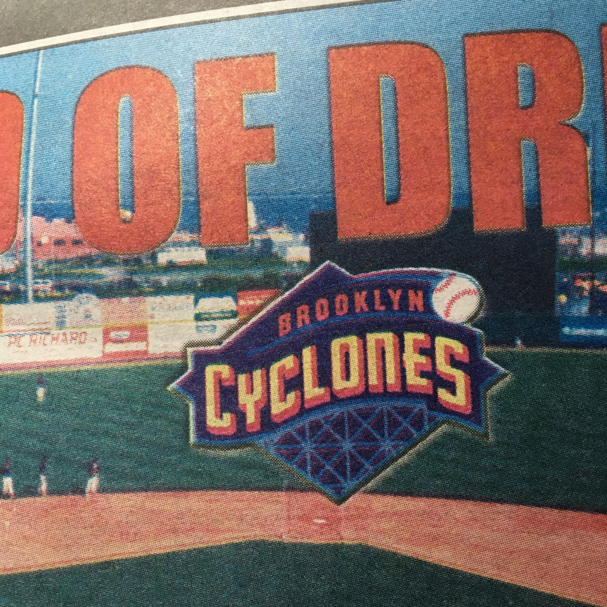 Image showcasing the logo of the Brooklyn Cyclones with the words 'Field of Dreams', related to A Courier Life Publications: 07/2/2001 Put Down The Cellphones.