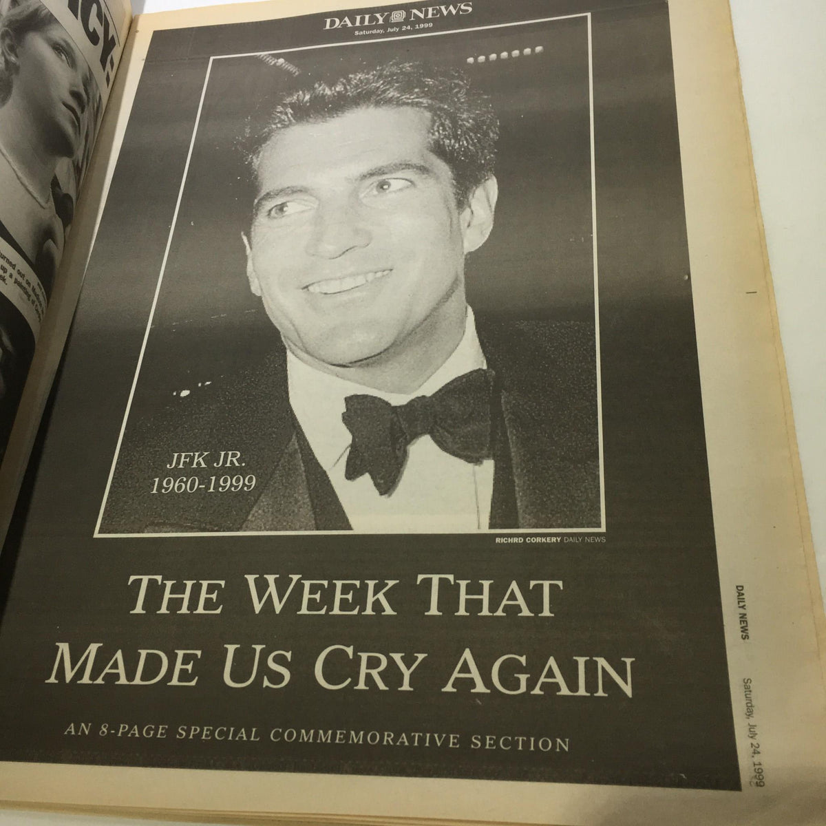 NY Daily News 7/24/99 Friends Family Celebrates Lives of John & Carolyn Kennedy showcasing a portrait of JFK Jr. with the headline 'THE WEEK THAT MADE US CRY AGAIN' inside the publication, alongside a commemorative section.