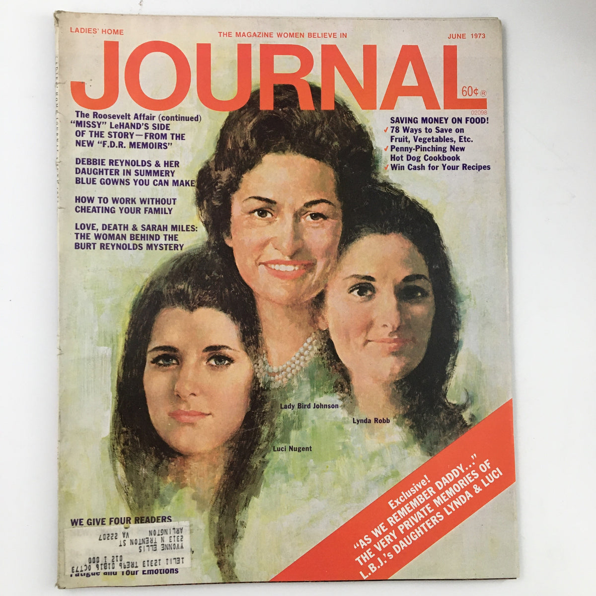 Cover of Ladies' Home Journal Magazine from June 1973 featuring portraits of Luci Nugent, Lady Bird Johnson, and Lynda Robb, showcasing articles and themes relevant to women's lifestyles during the 1970s.