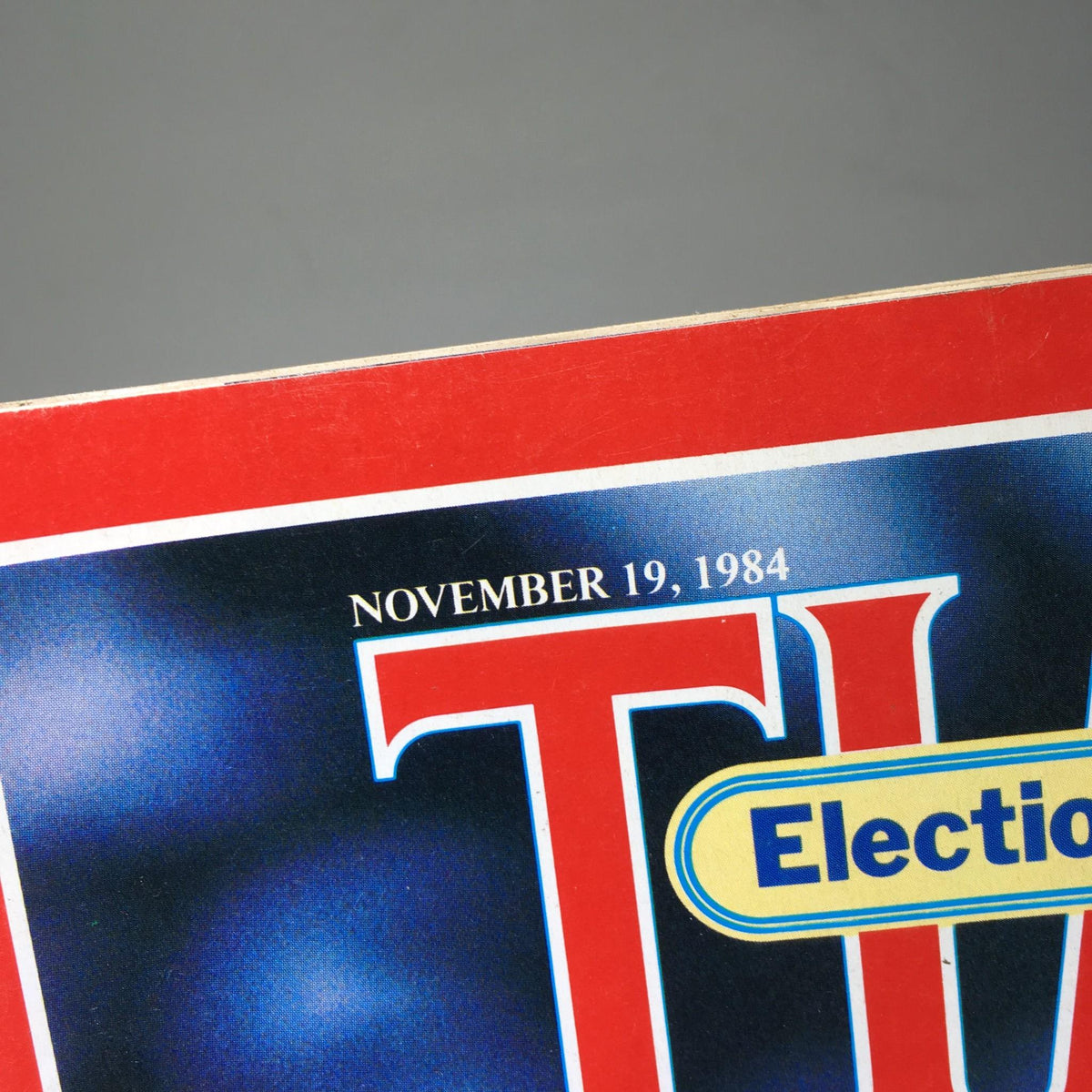 Top left corner of Time Magazine, dated November 19, 1984, highlighting the issue's focus on U.S. politics following Reagan's election.