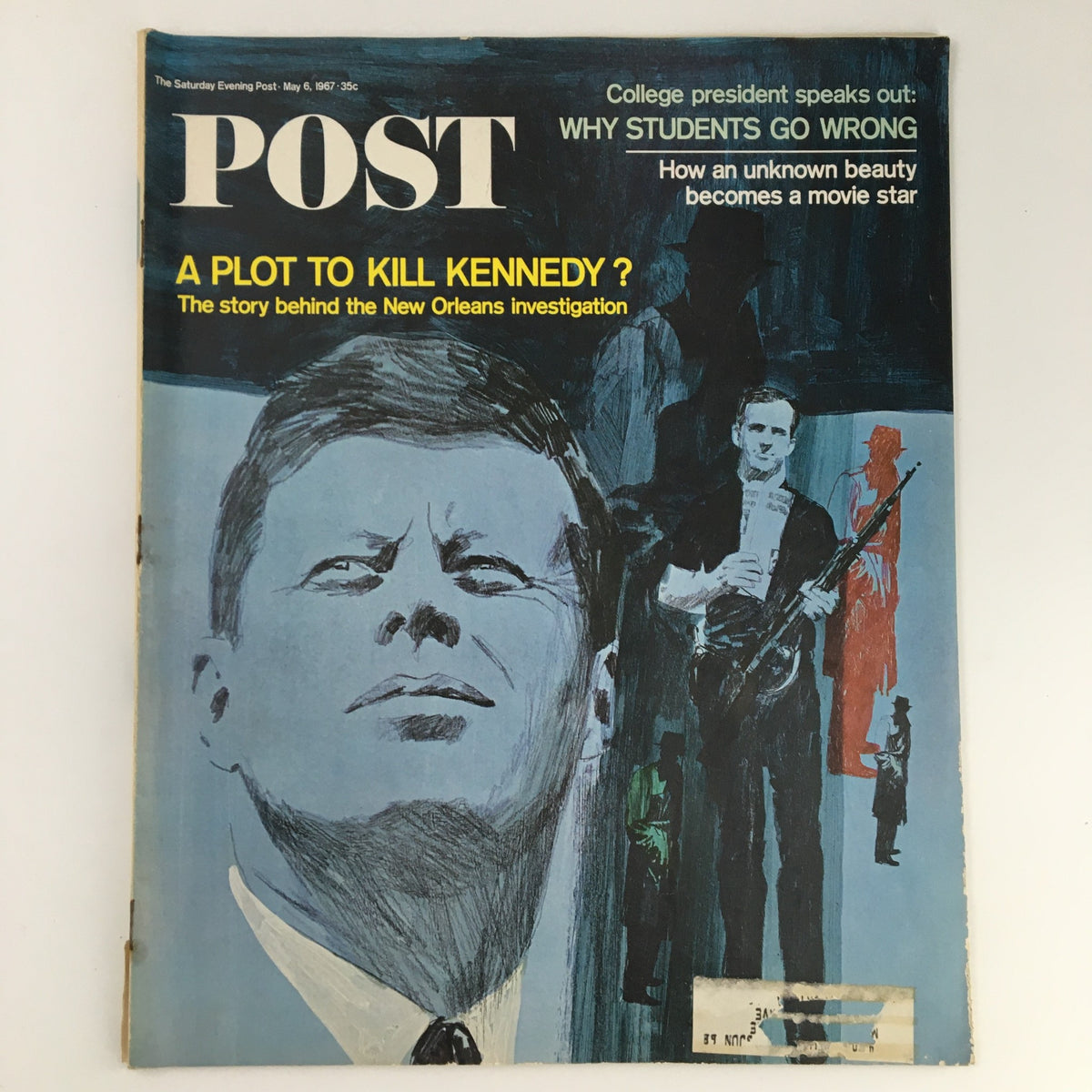 The Saturday Evening Post May 6 1967 John F. Kennedy Story Cover featuring an artistic portrait of John F. Kennedy with the headline 'A PLOT TO KILL KENNEDY?'