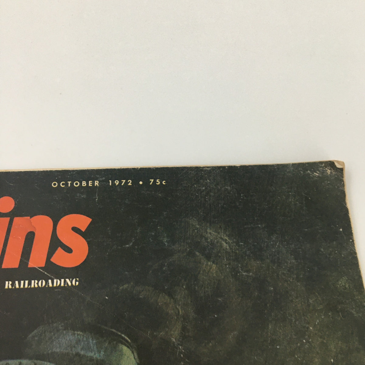Close-up of the VTG Trains Railroading Magazine October 1972 cover showing the magazine title and publication details.