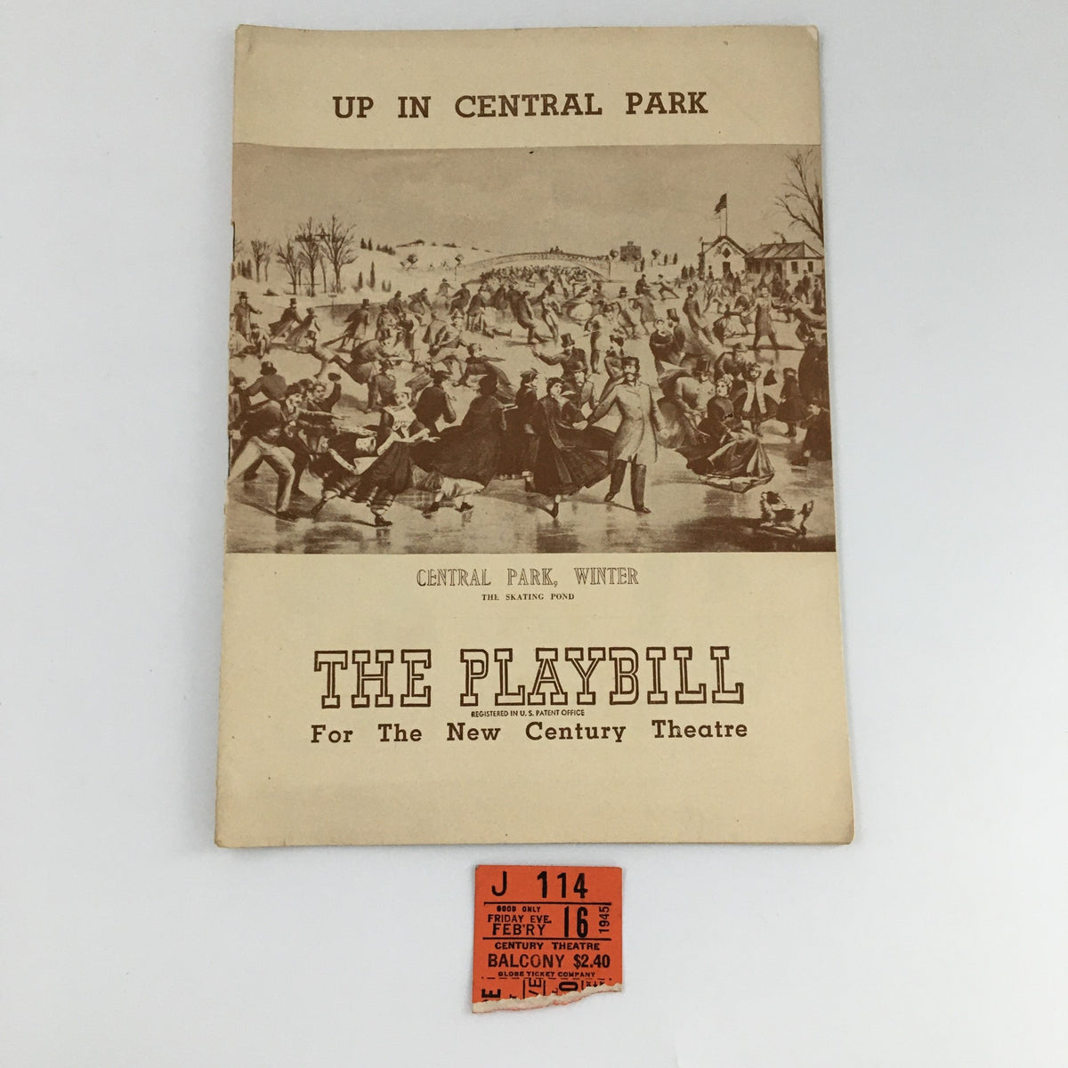 1945 Playbill for 'Up In Central Park' at The New Century Theatre featuring a winter scene in Central Park with ice skaters and an original ticket stub for the show.