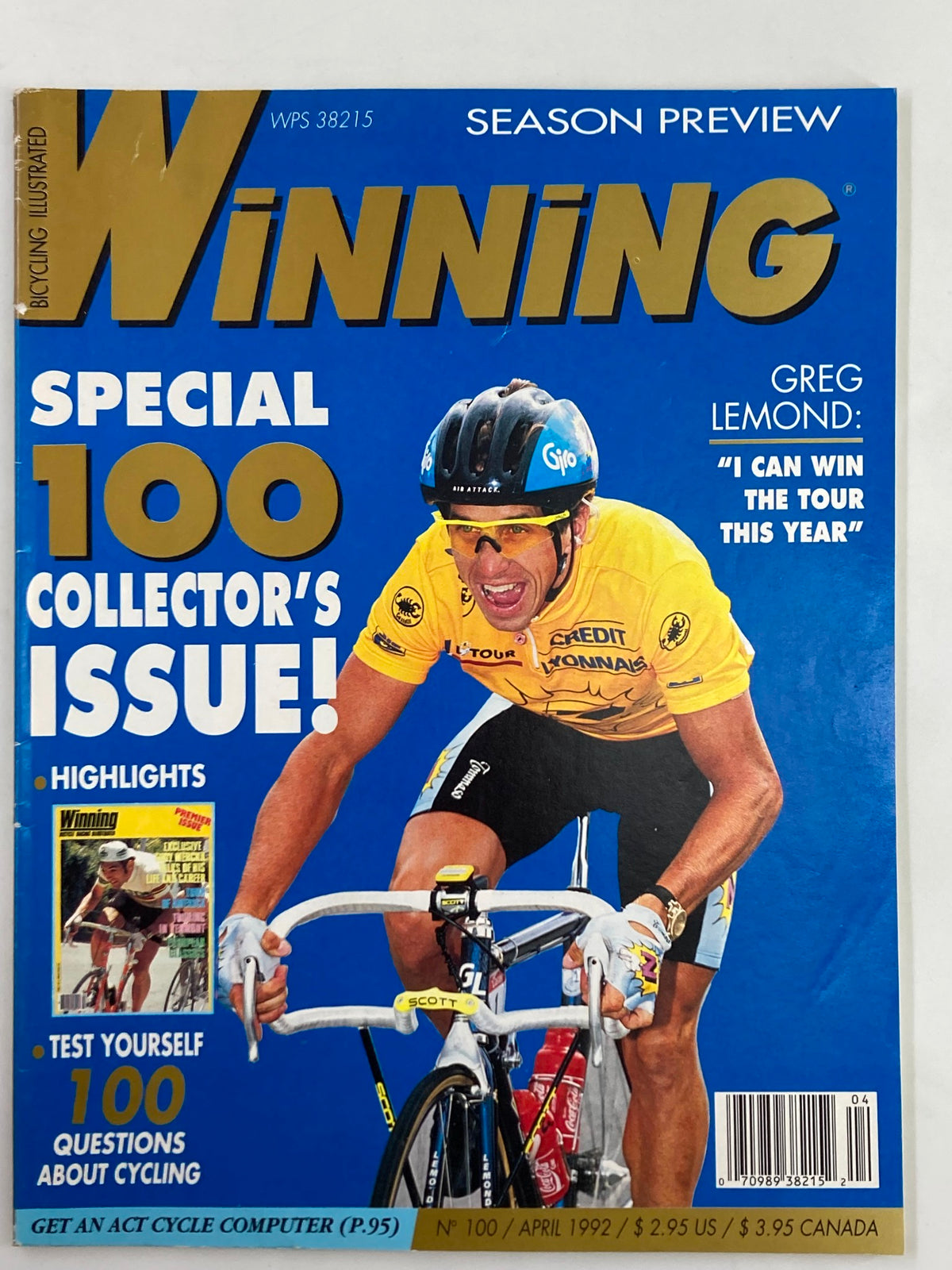 Cover of Winning Bicycle Racing Illustrated April 1992 #100 featuring Greg LeMond in a yellow jersey, promoting the special collector's issue with highlights and cycling insights.