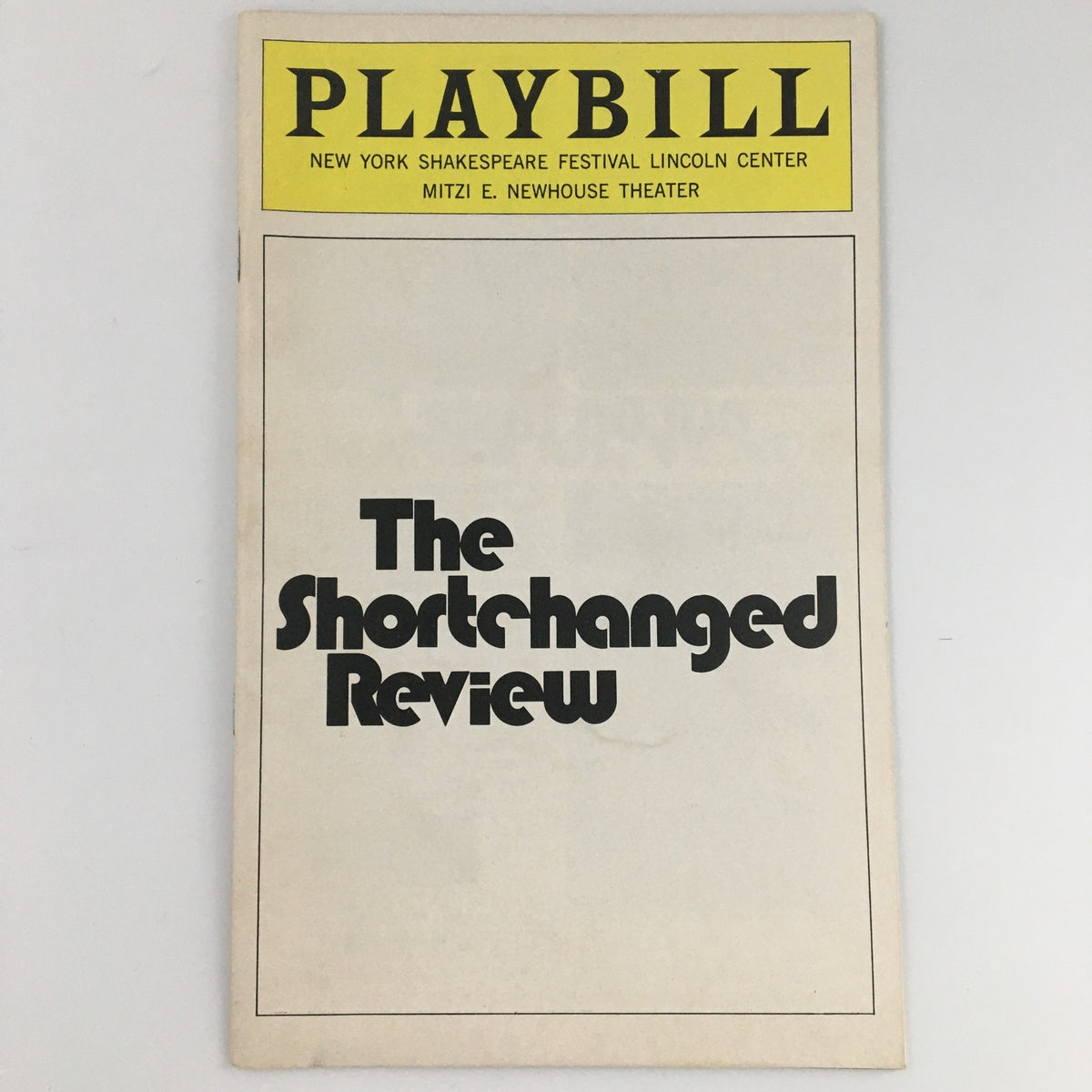 1976 Playbill for 'The Shortchanged Review' at the Mitzi E. Newhouse Theater, highlighting its title and theatrical details.