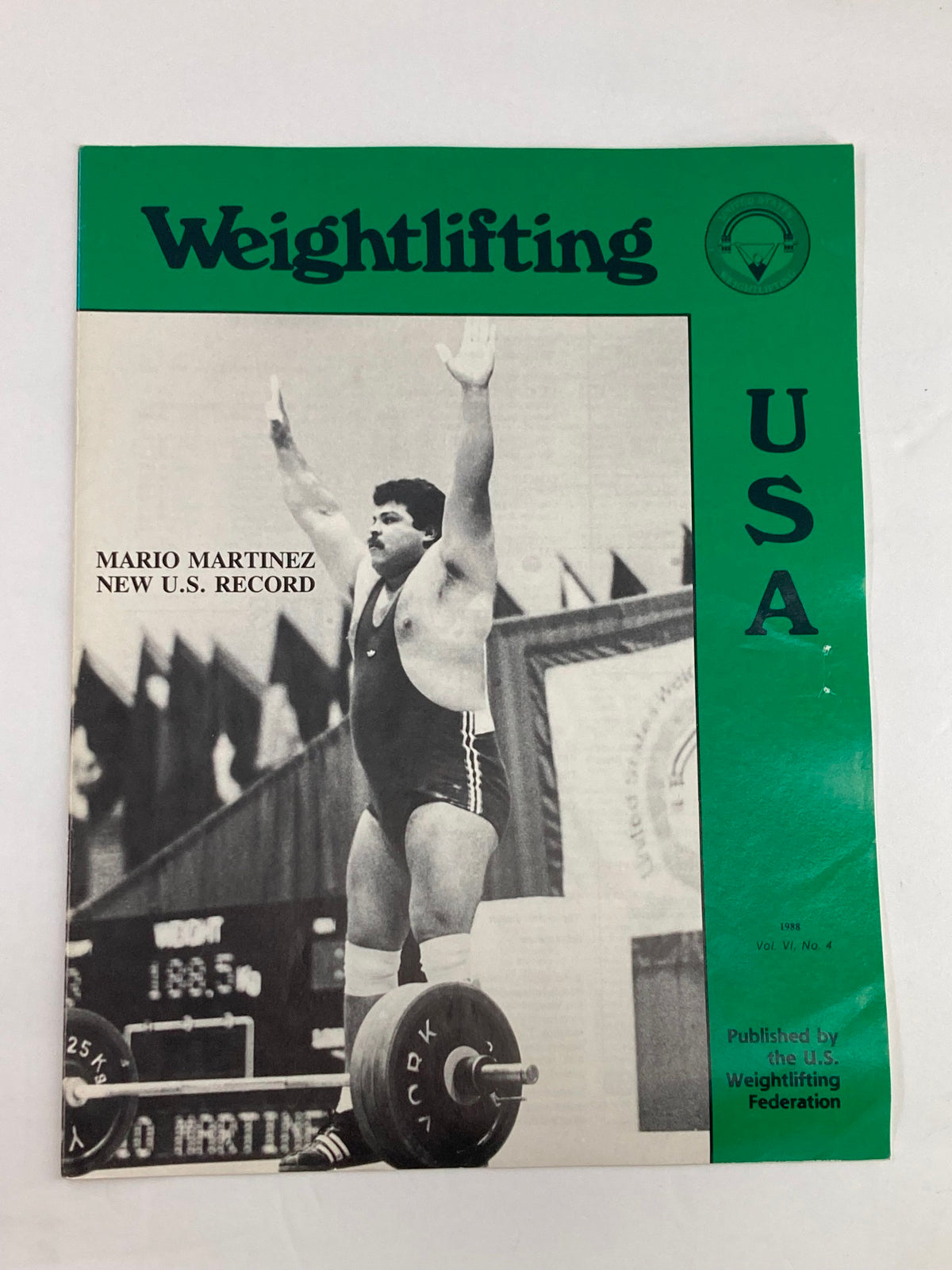 Cover of VTG Weightlifting USA Magazine 1988 Vol 6 #4 featuring Mario Martinez who set a new U.S. record in weightlifting.