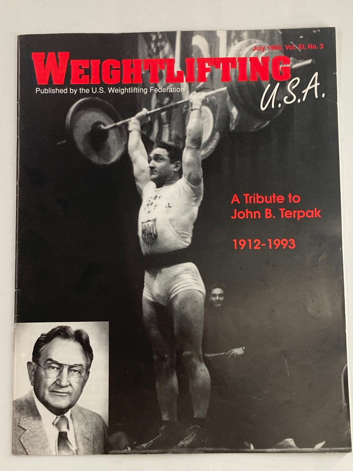 Cover of Weightlifting USA Magazine Vol 11 #3 July 1993, featuring a tribute to John B. Terpak, showcasing a weightlifter in action and a photo of Terpak.