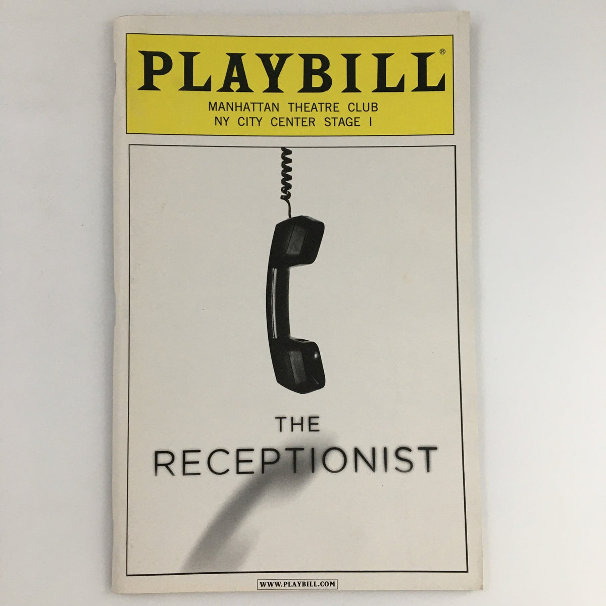 2007 Playbill for 'The Receptionist' at City Center Stage I, featuring a phone graphic on the cover, showcasing the Manhattan Theatre Club.