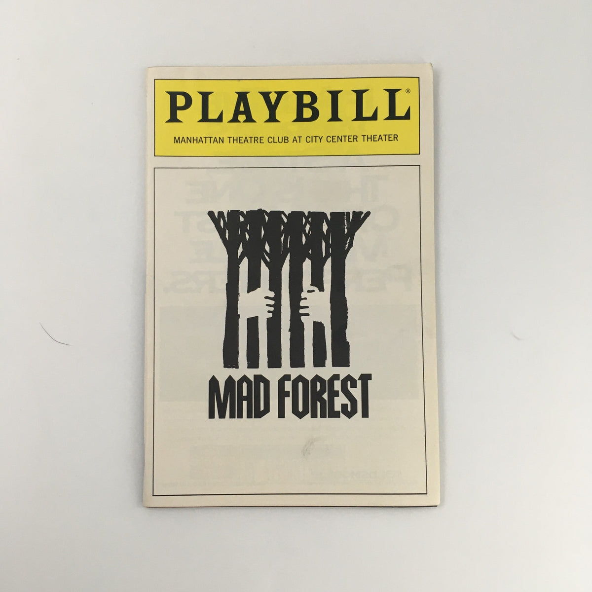 1992 Playbill for 'Mad Forest' presented by the Manhattan Theatre Club featuring a unique cover design with the title and artwork.