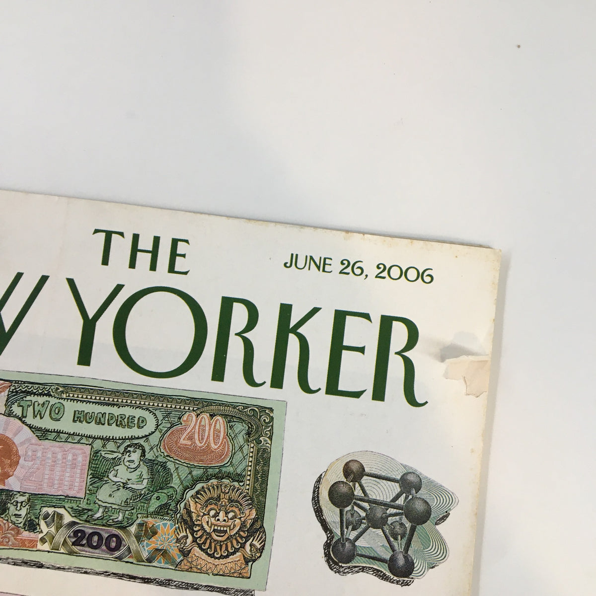 A close-up of The New Yorker Full Magazine June 26 2006 cover, showing the date and logo along with artistic banknote illustrations.