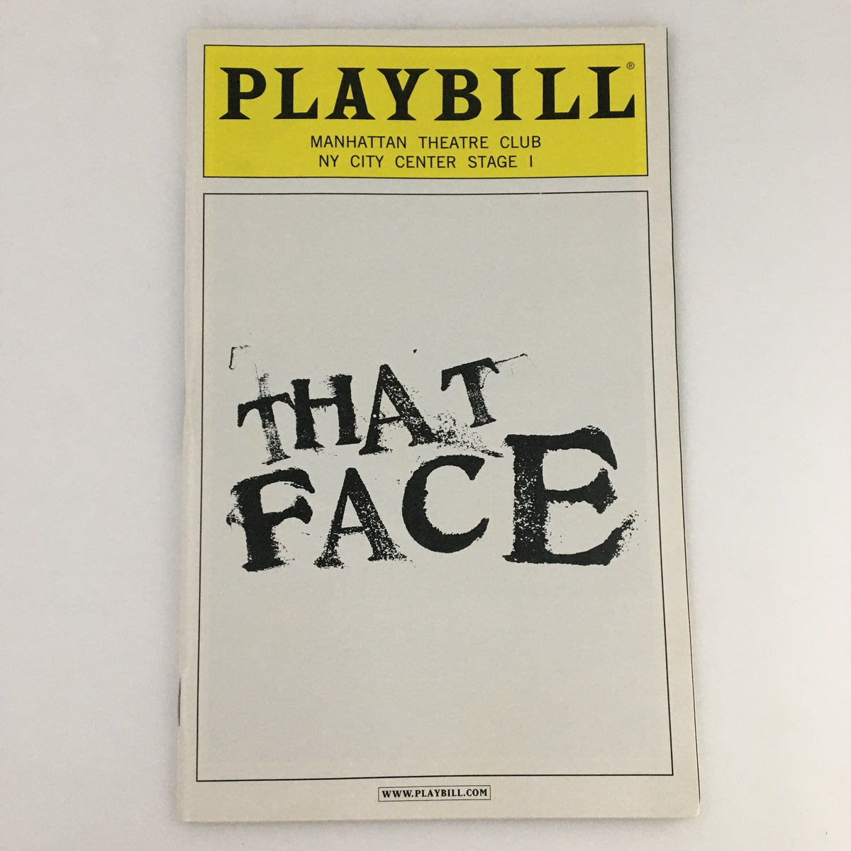 Cover of the 2010 Playbill for the NY City Center Stage I production 'That Face' highlighting its title.