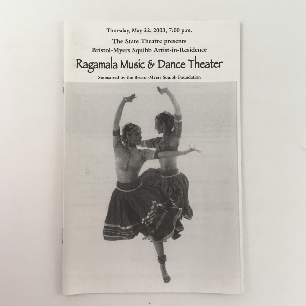 2003 The State Theatre presents ‘Ragamala & Dance Theater’ performance featuring two dancers in traditional attire, showcasing their dance poses.
