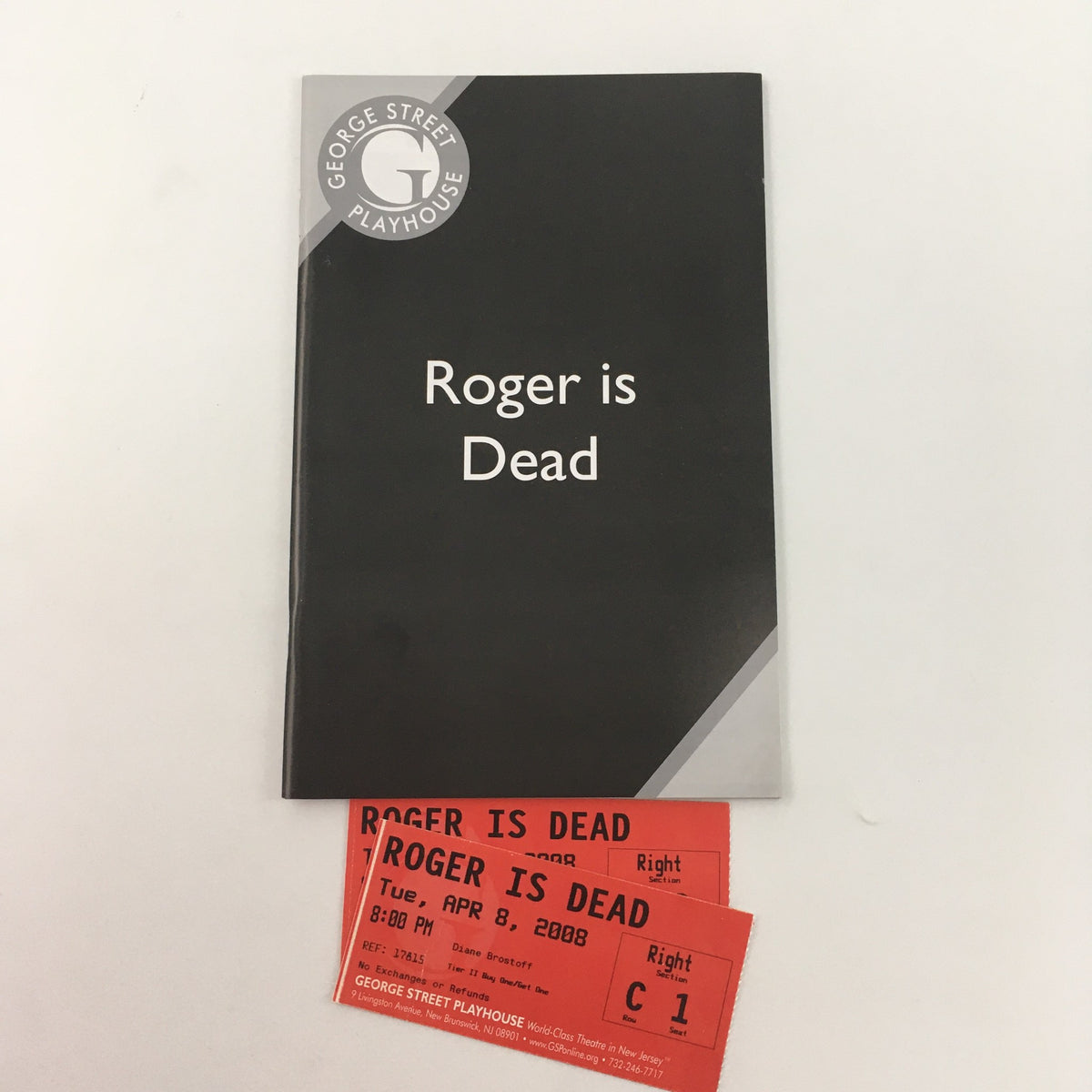 2008 George Street Playhouse production of ‘Roger is Dead’ by Elaine May, with the program and original tickets displayed together.