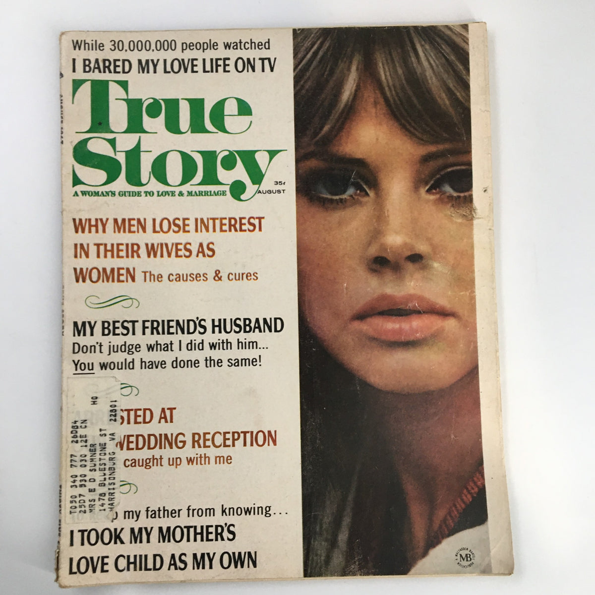 Cover of the VTG True Story Magazine August 1967, featuring the headline 'Why Men Lose Interest In Their Wives'. The magazine reflects on 1960s societal norms and relationships, showcasing vintage style and design.