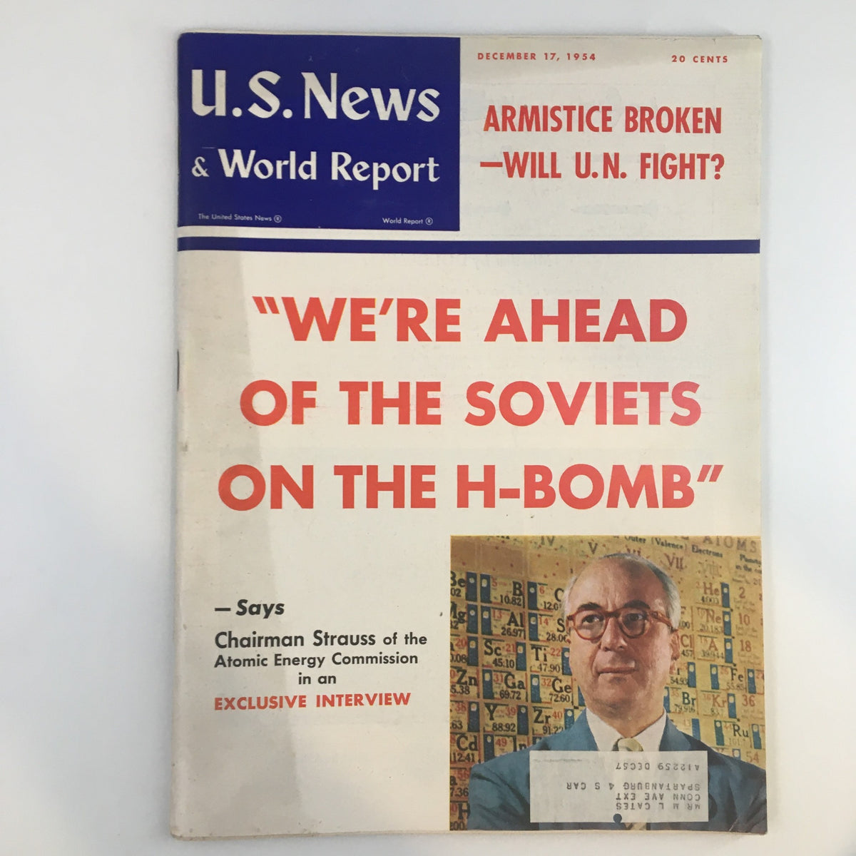 US News & World Report Magazine December 17 1954 cover featuring the title 'Armistice Broken - Will U.N. Fight?' and a prominent quote 'We’re ahead of the Soviets on the H-Bomb' from Chairman Strauss of the Atomic Energy Commission.