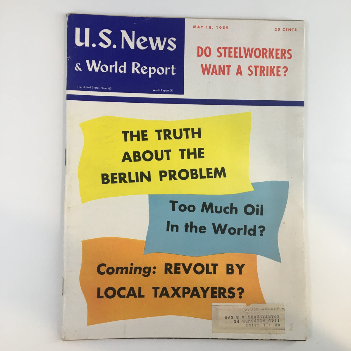 Cover of US News & World Report Magazine from May 18, 1959, featuring the title 'The Truth About The Berlin Problem' along with headlines on oil and local taxpayer revolts, highlighting issues from the Cold War era.