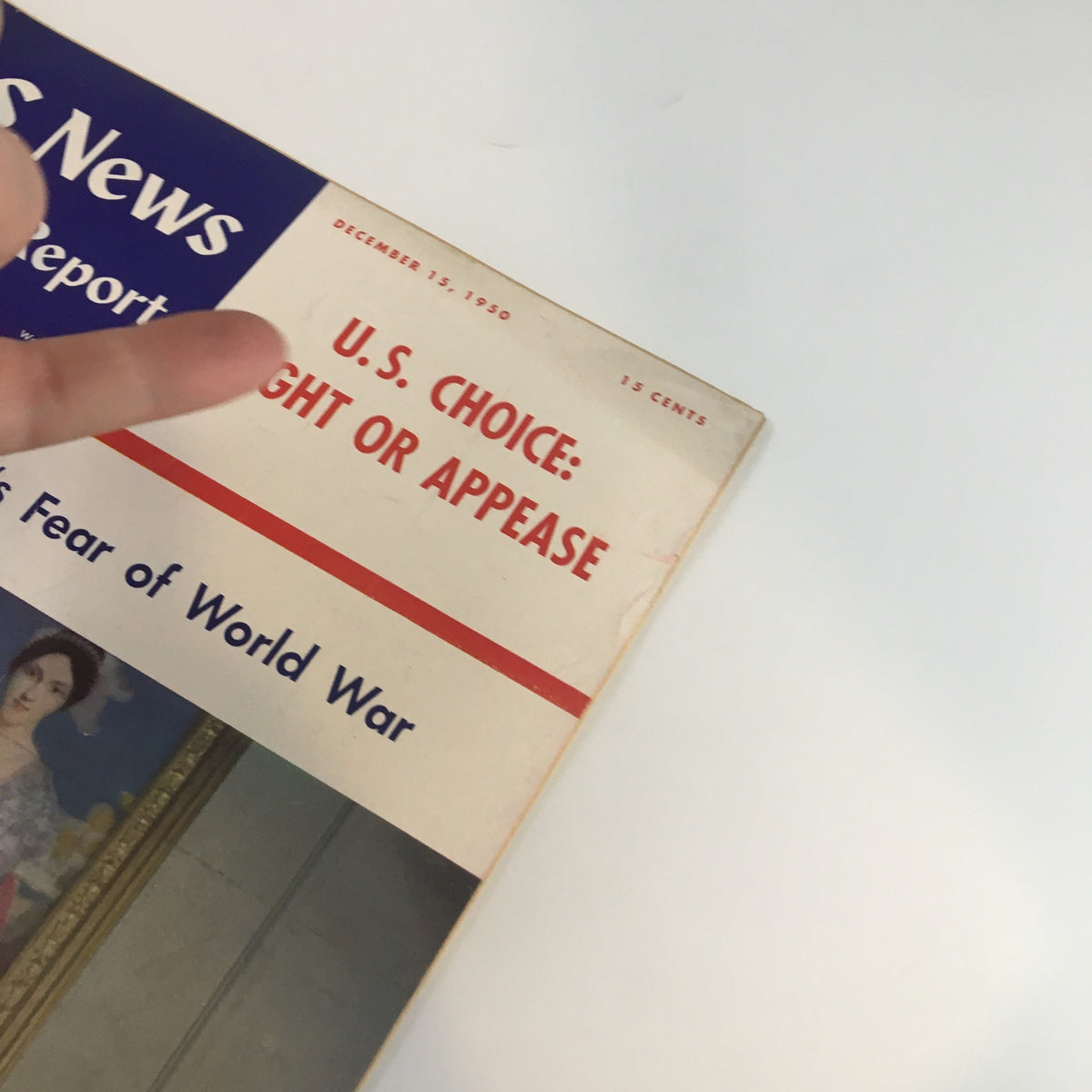 Close-up view of the U.S. News & World Report Magazine from December 15, 1950, highlighting the title 'U.S. Choice: Fight or Appease' and the headline 'Europe's Fear of World War'.