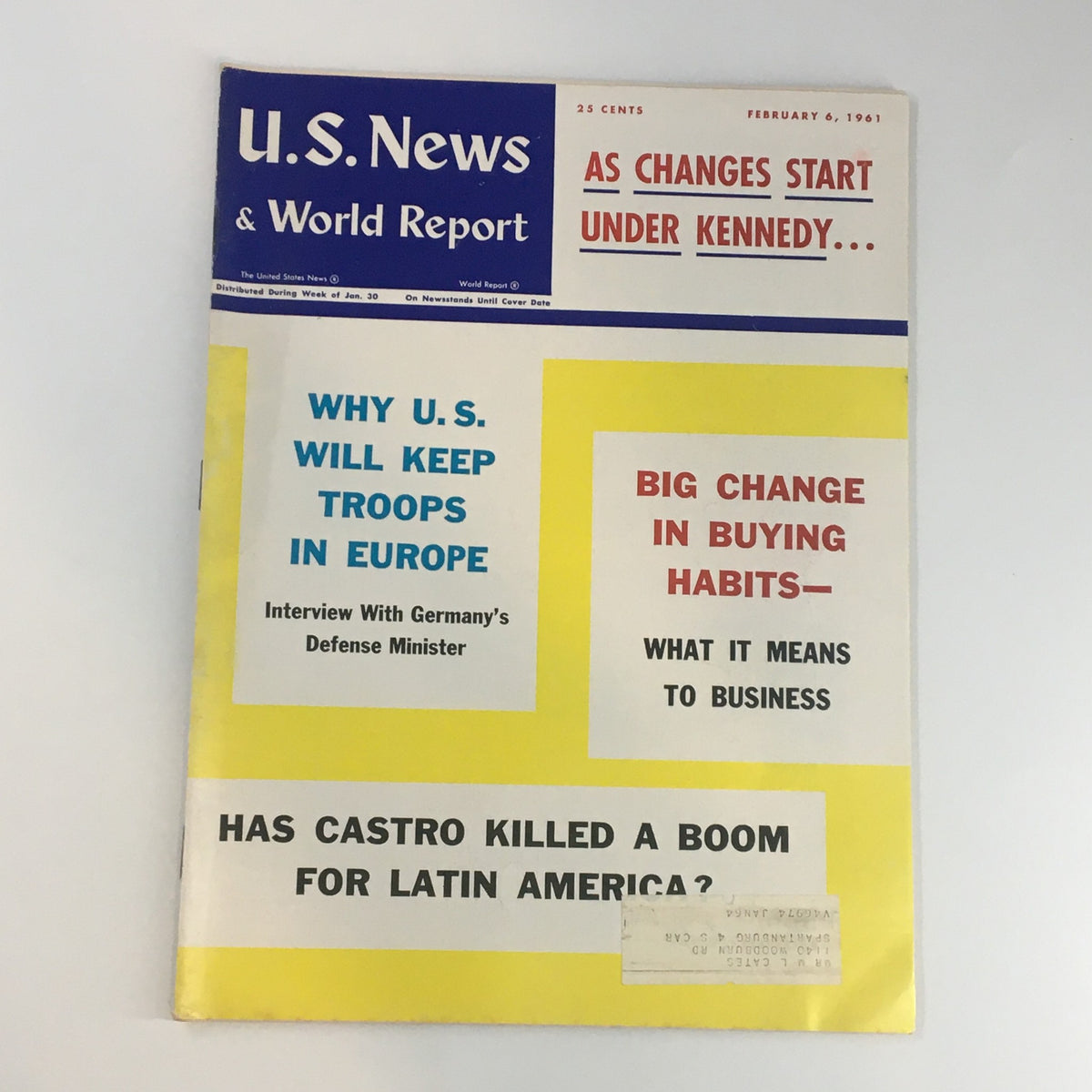 Cover of U.S. News & World Report Magazine from February 6, 1961, featuring headlines about changes under Kennedy, U.S. troop presence in Europe, and implications for business.