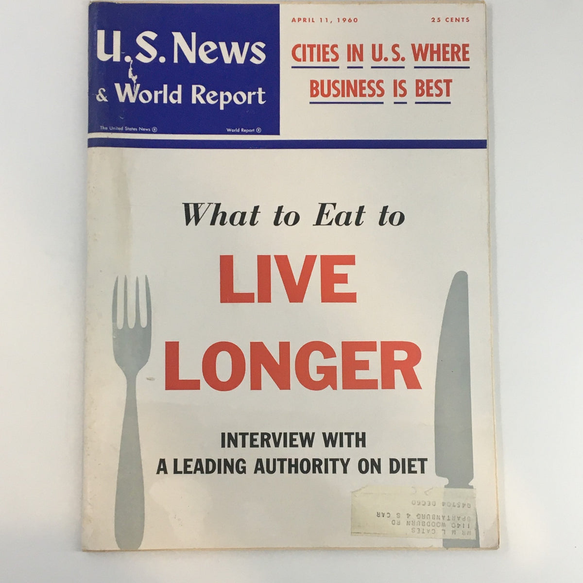 Cover of U.S. News & World Report Magazine from April 11, 1960 featuring an article titled 'What to Eat to Live Longer'. The cover displays a fork and knife alongside the magazine title and a mention of an interview with a leading authority on diet.